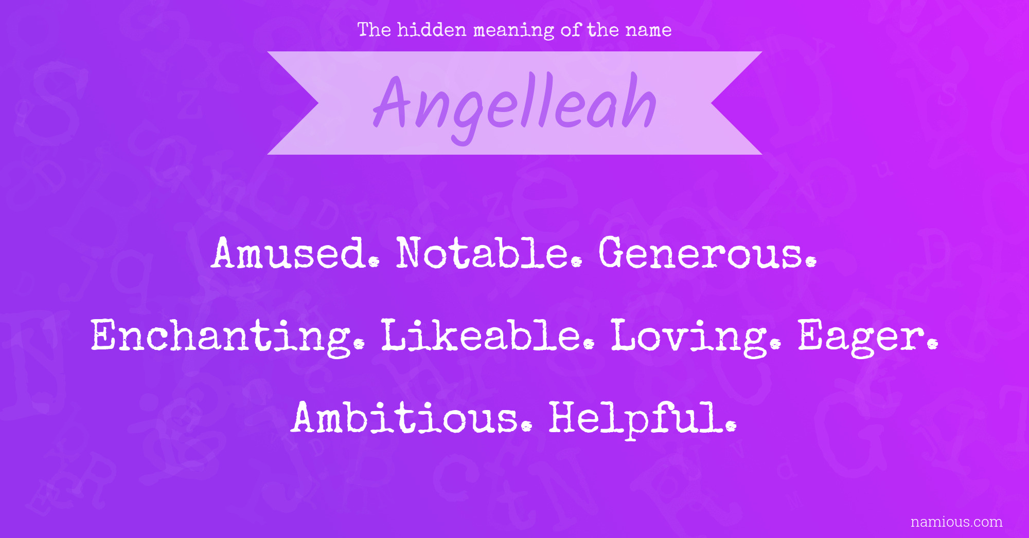 The hidden meaning of the name Angelleah