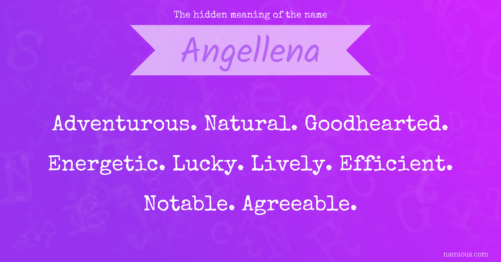 The hidden meaning of the name Angellena