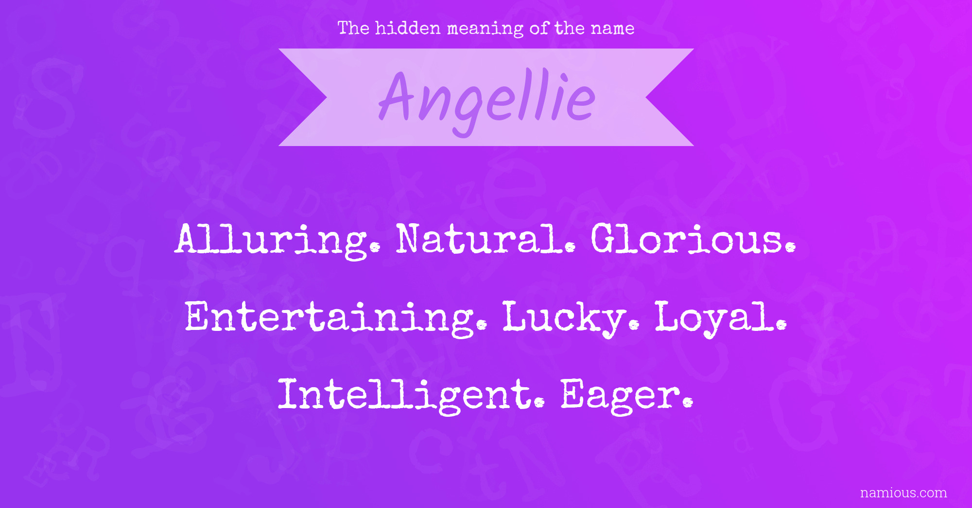 The hidden meaning of the name Angellie