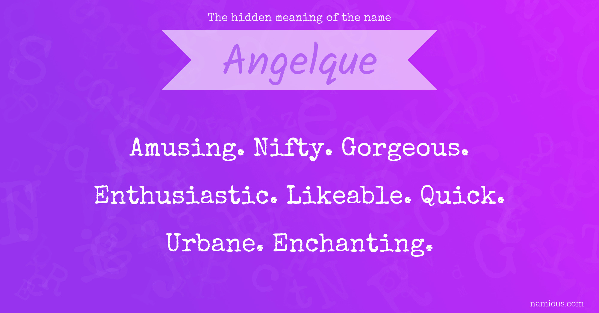 The hidden meaning of the name Angelque