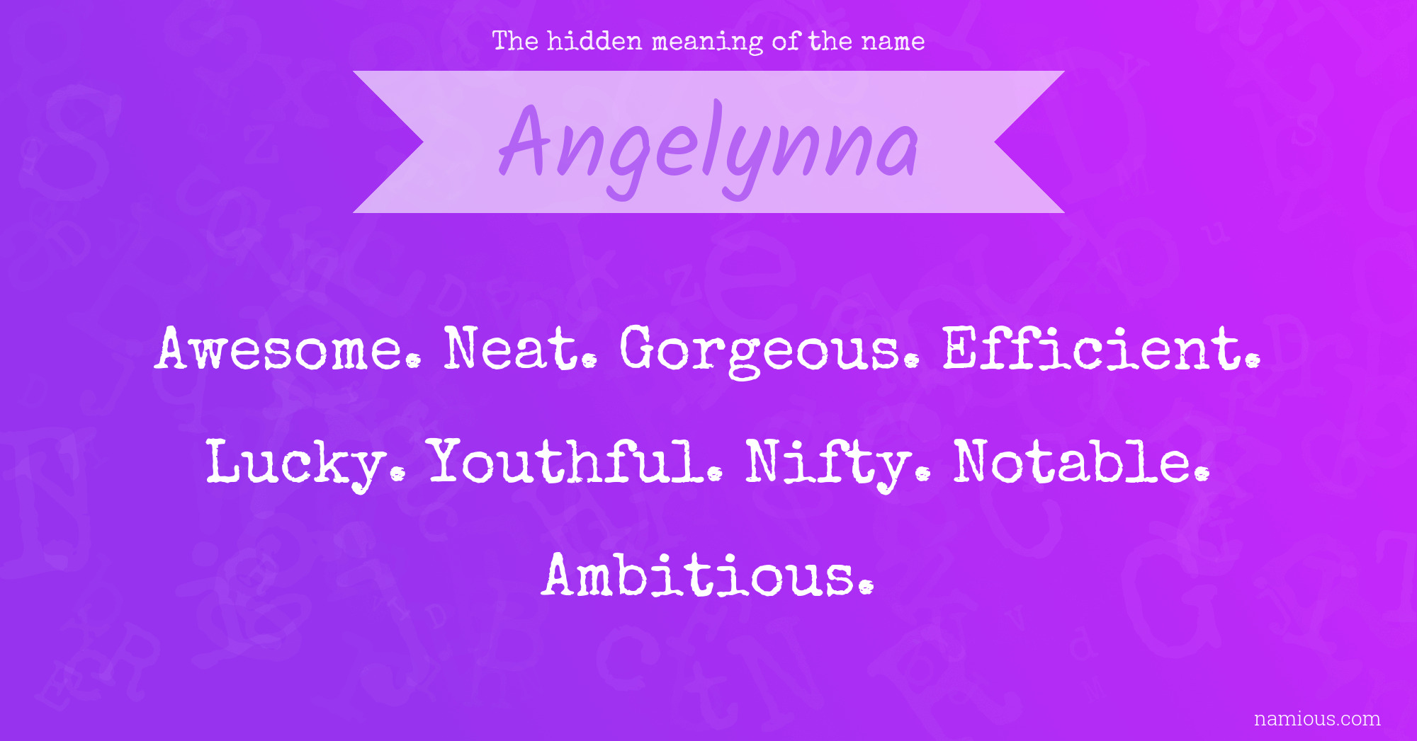 The hidden meaning of the name Angelynna