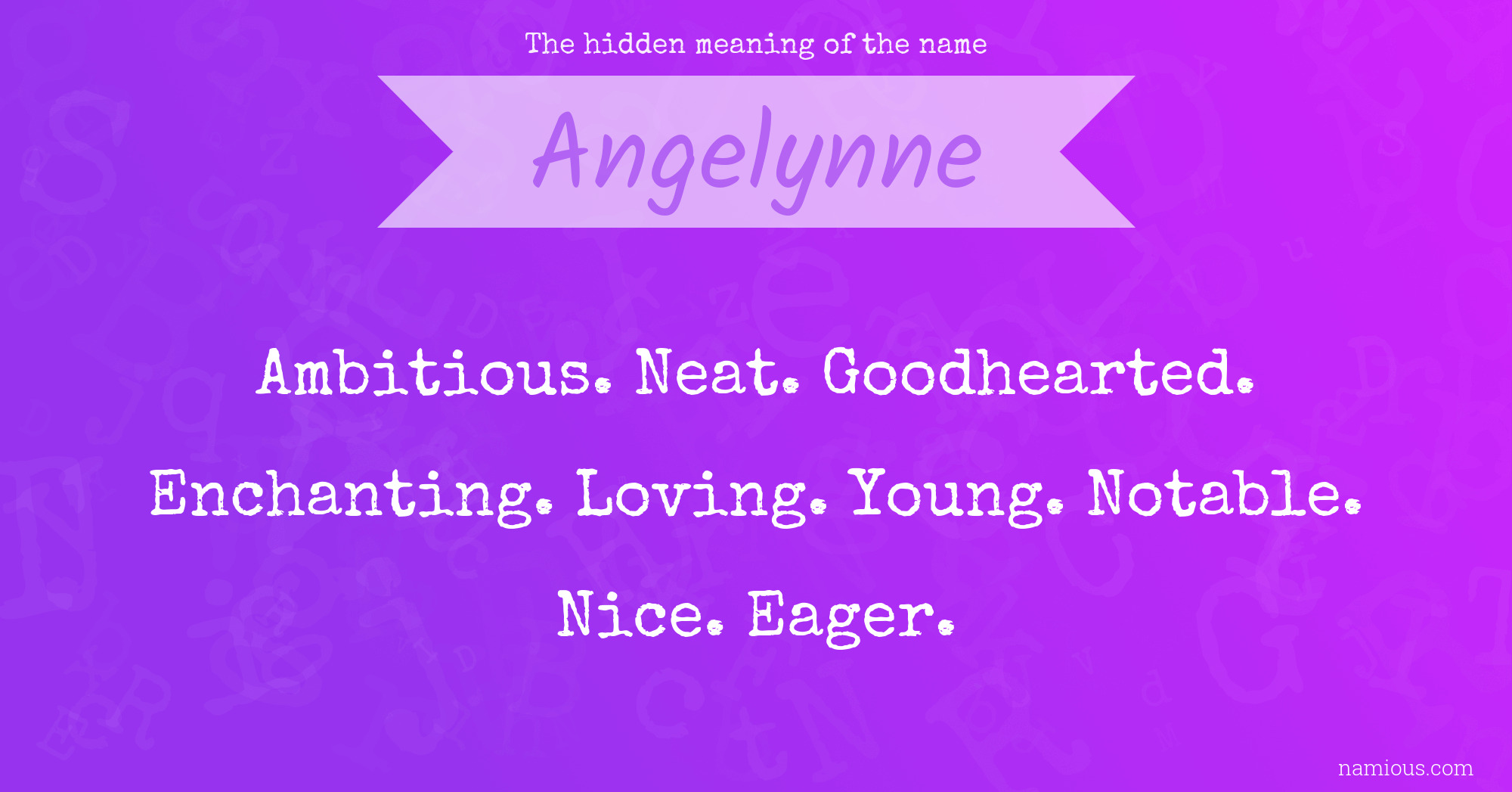 The hidden meaning of the name Angelynne