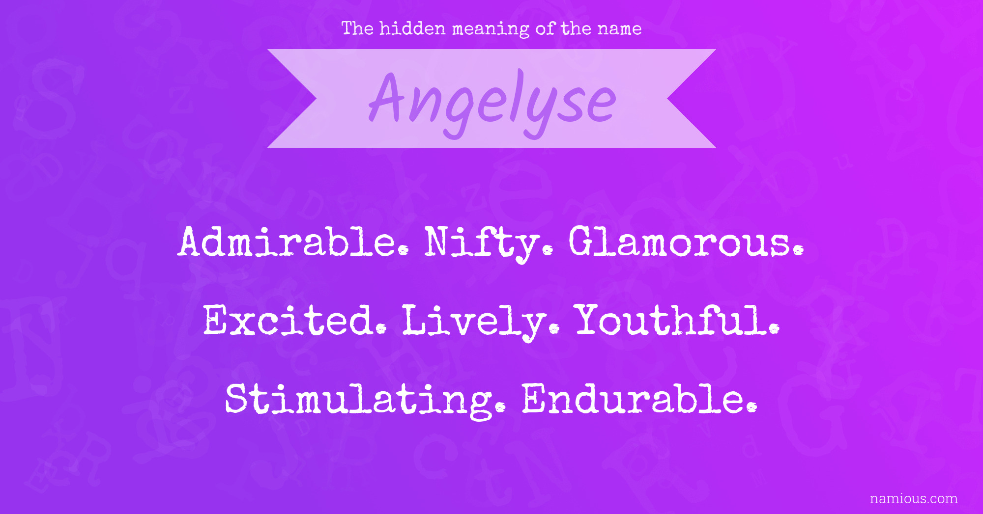 The hidden meaning of the name Angelyse