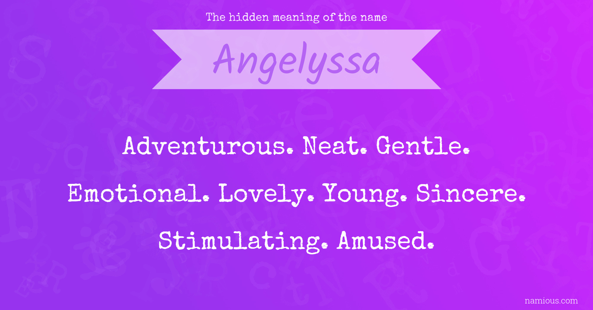 The hidden meaning of the name Angelyssa