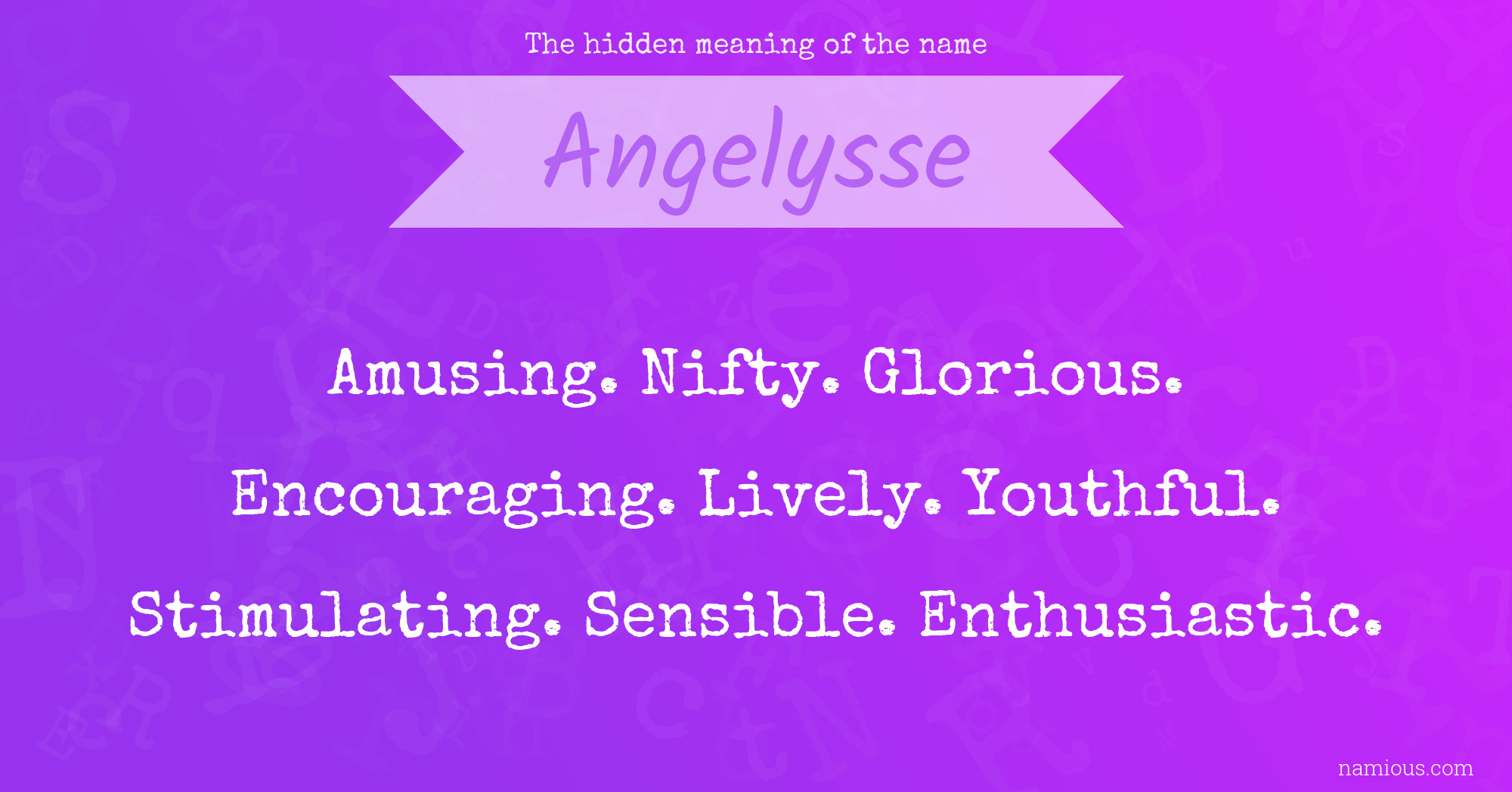 The hidden meaning of the name Angelysse