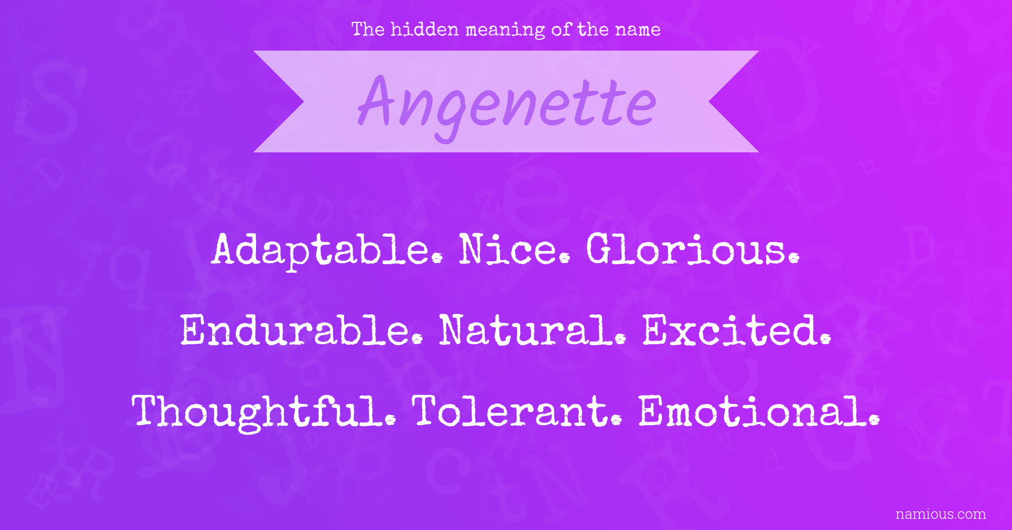 The hidden meaning of the name Angenette