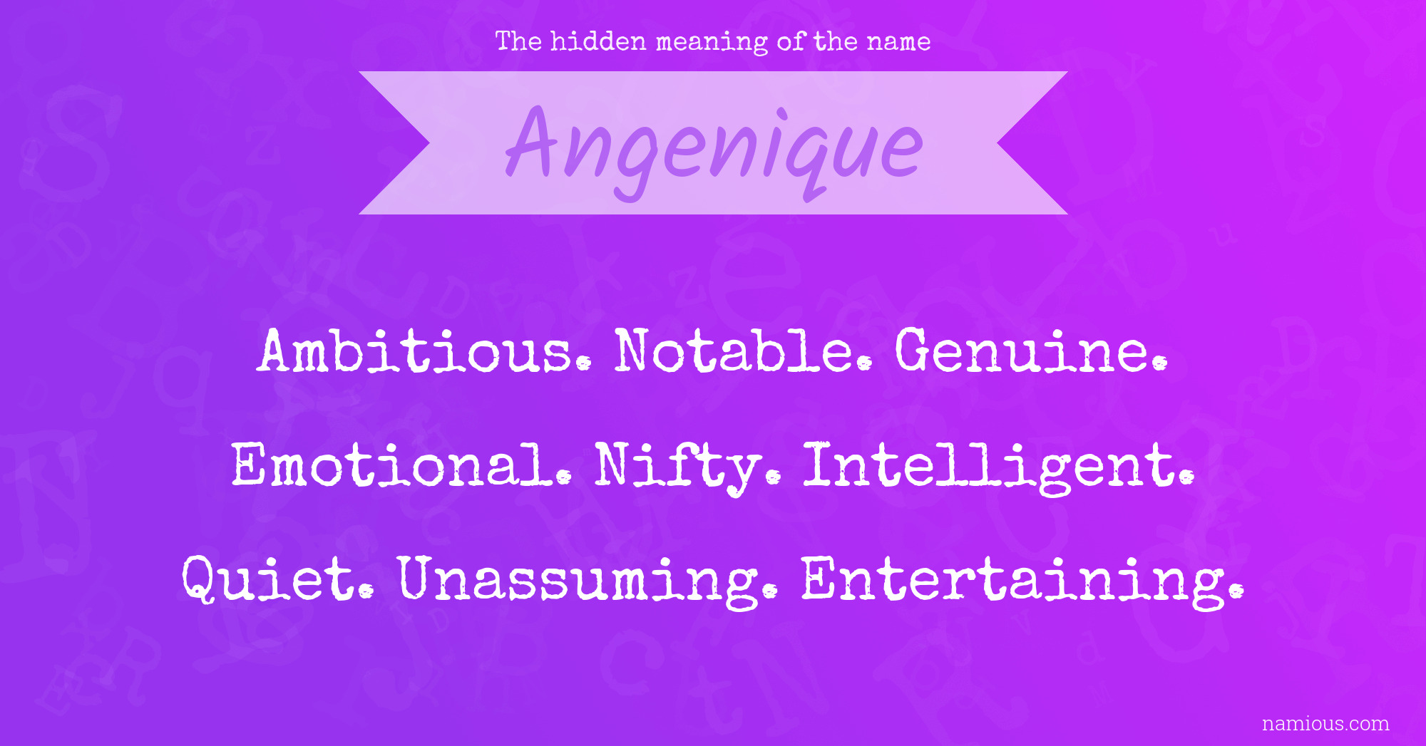 The hidden meaning of the name Angenique