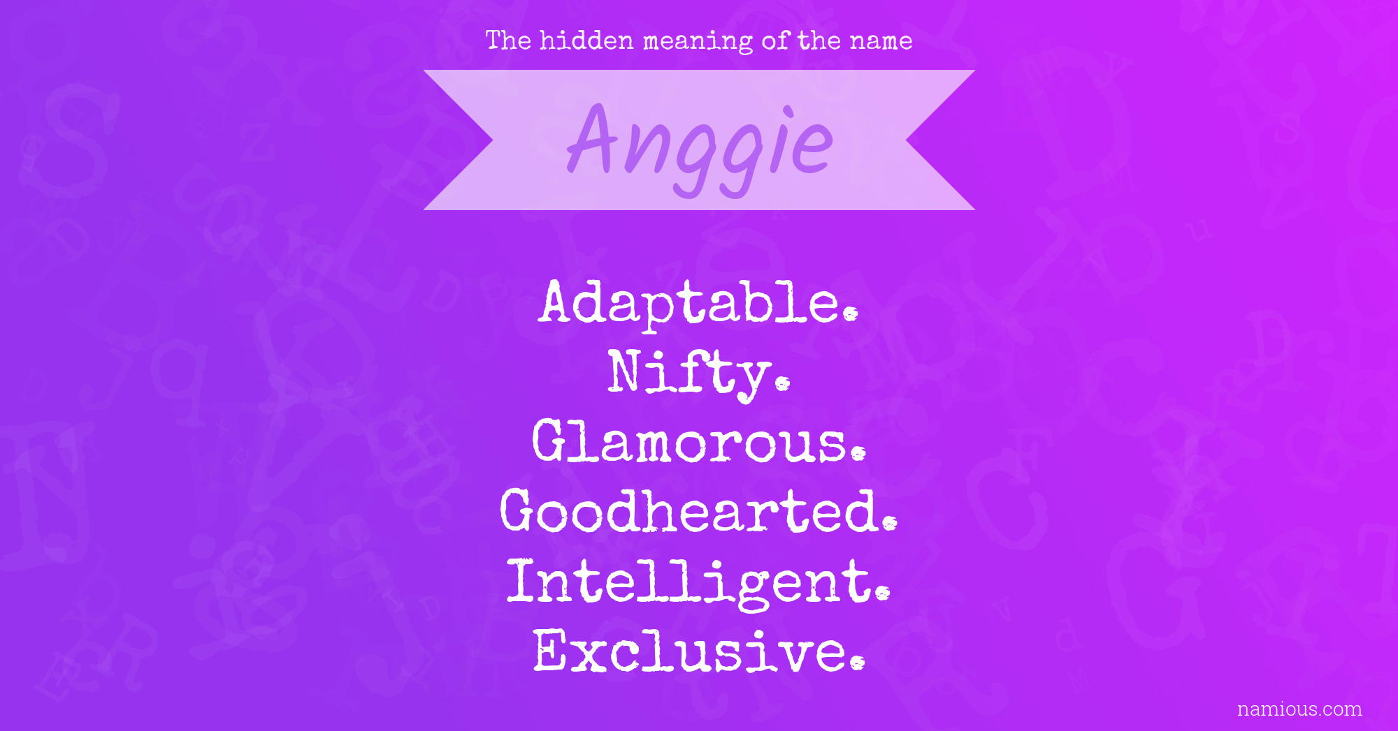 The hidden meaning of the name Anggie