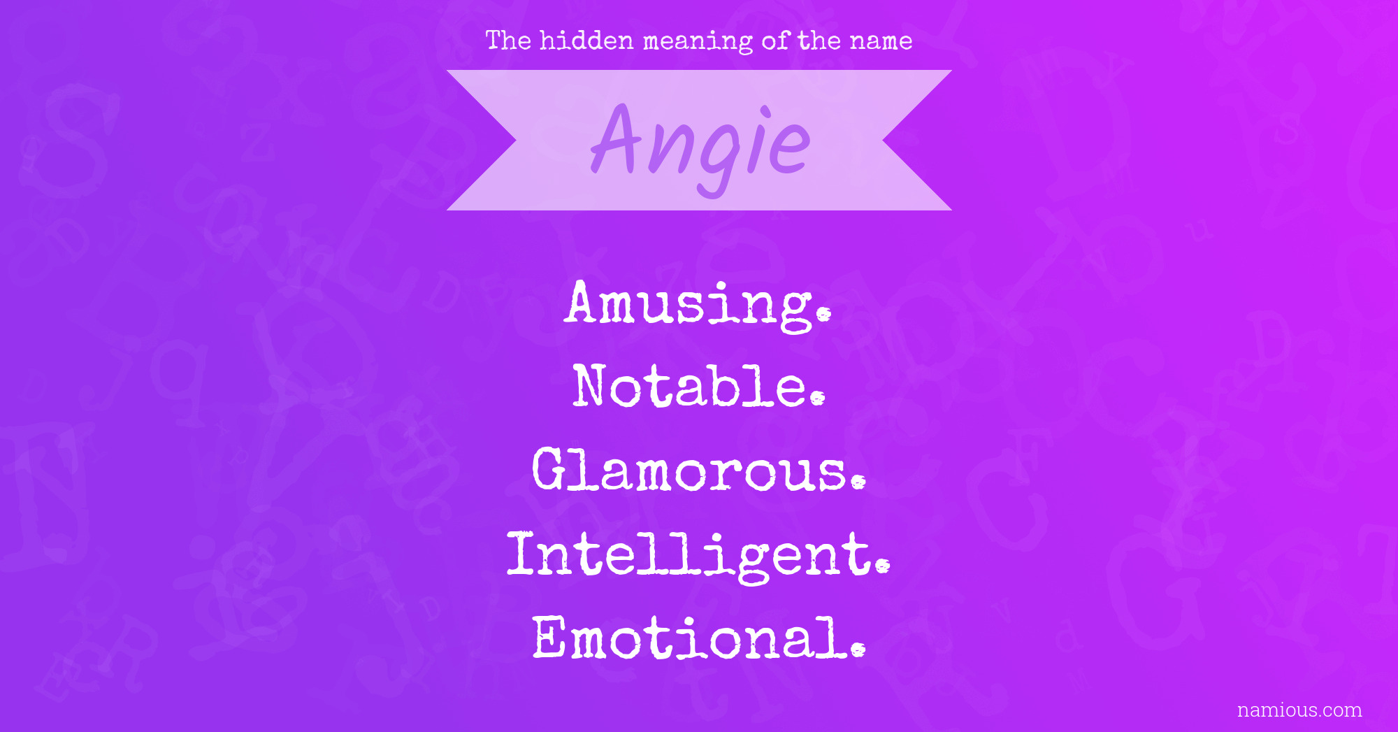 The hidden meaning of the name Angie