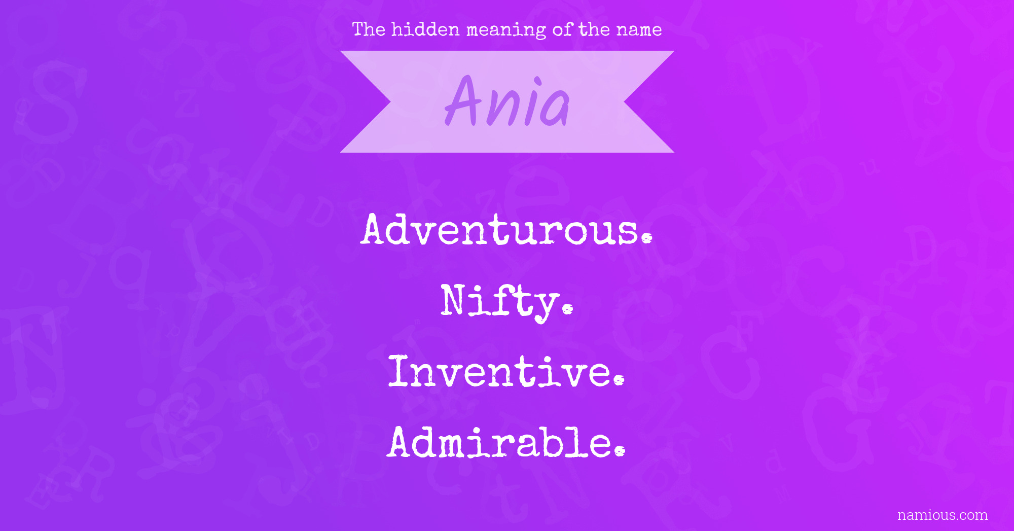 The hidden meaning of the name Ania