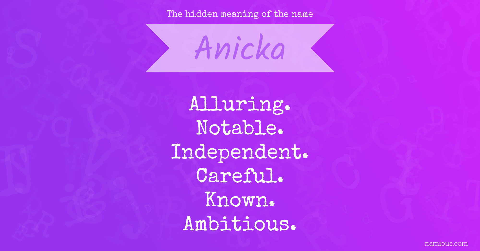 The hidden meaning of the name Anicka