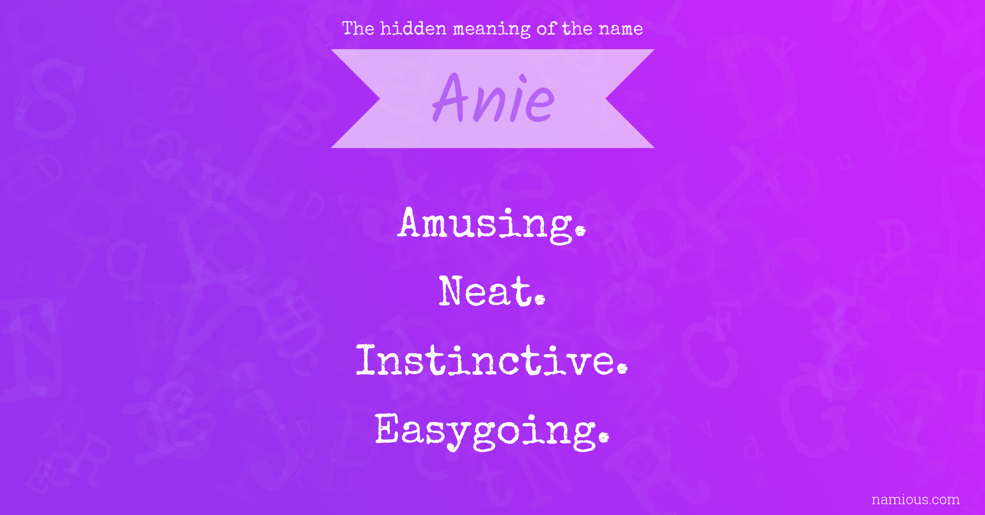 The hidden meaning of the name Anie