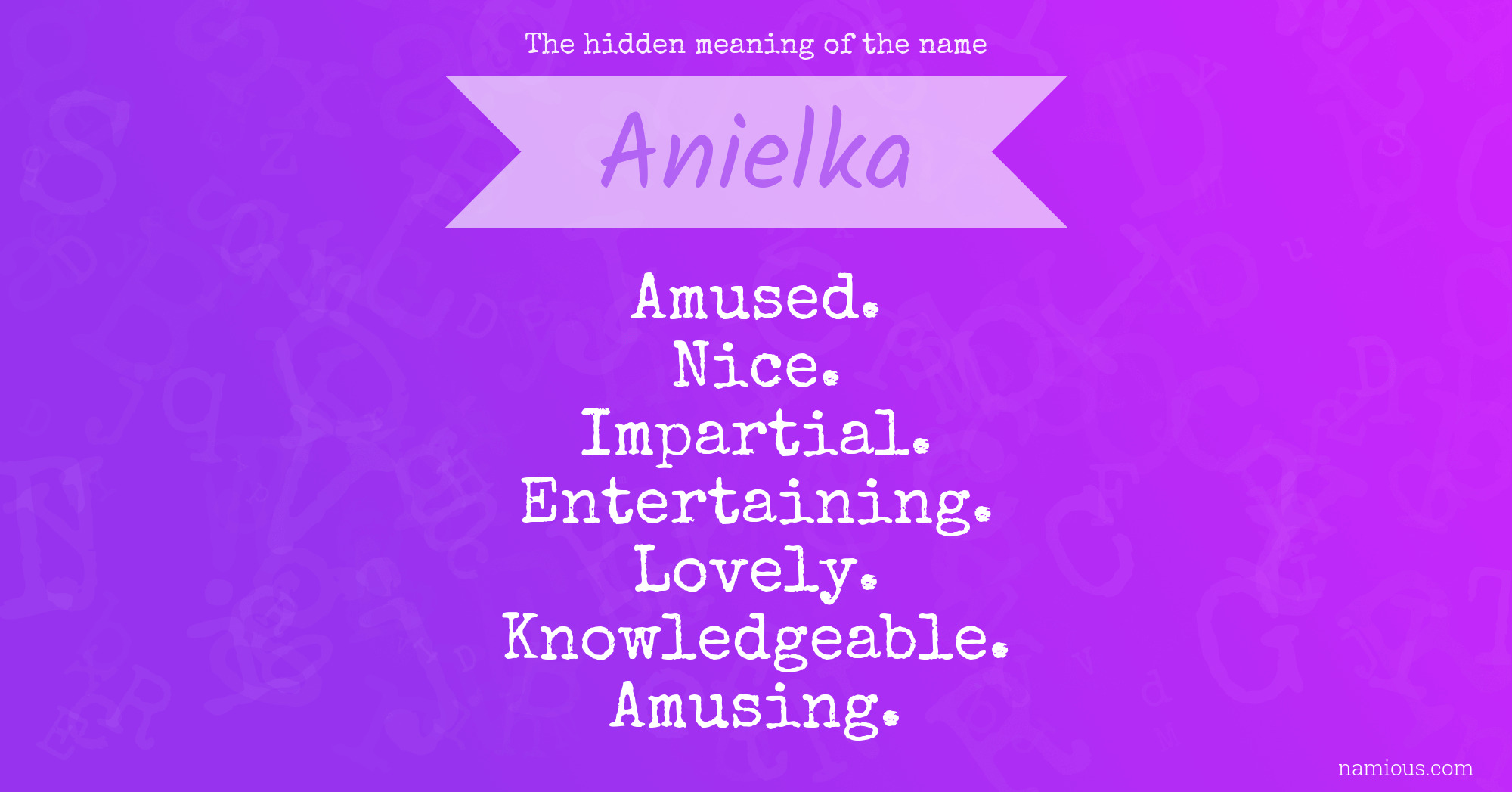 The hidden meaning of the name Anielka