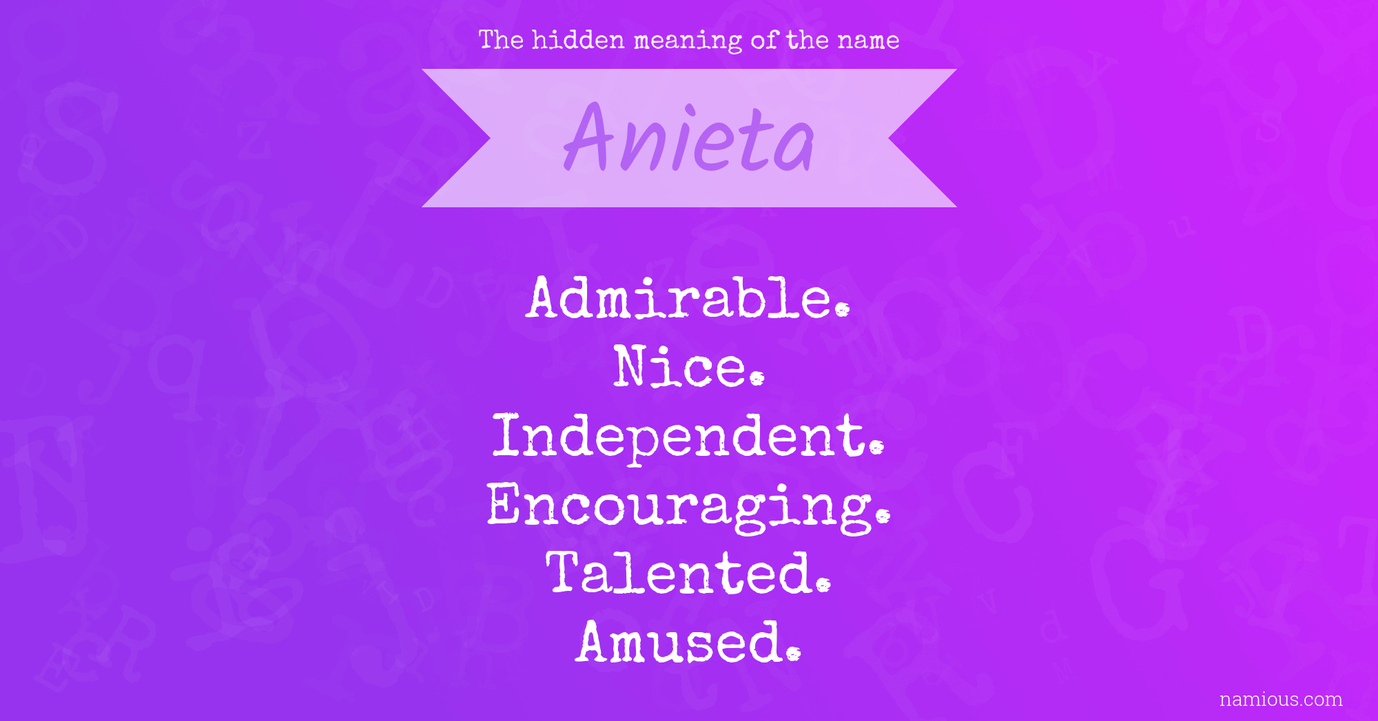 The hidden meaning of the name Anieta