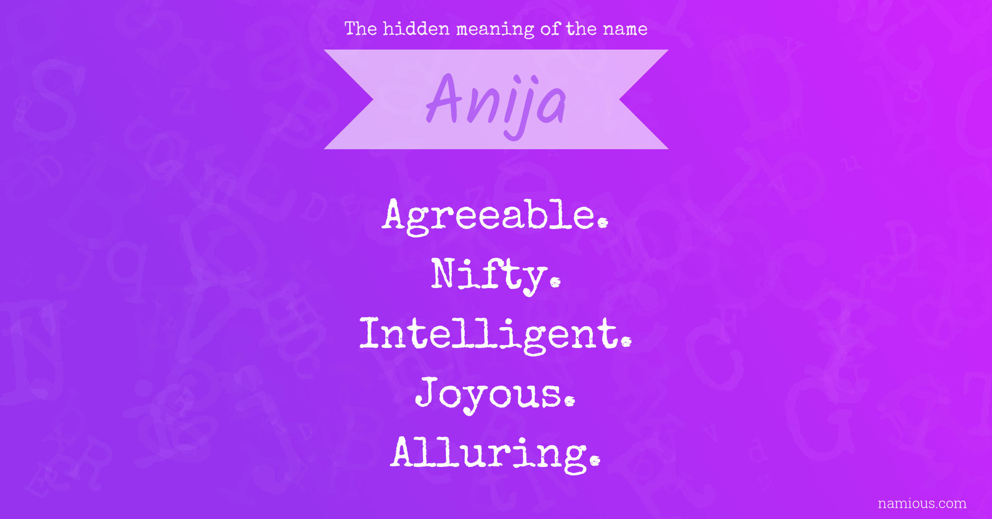 The hidden meaning of the name Anija