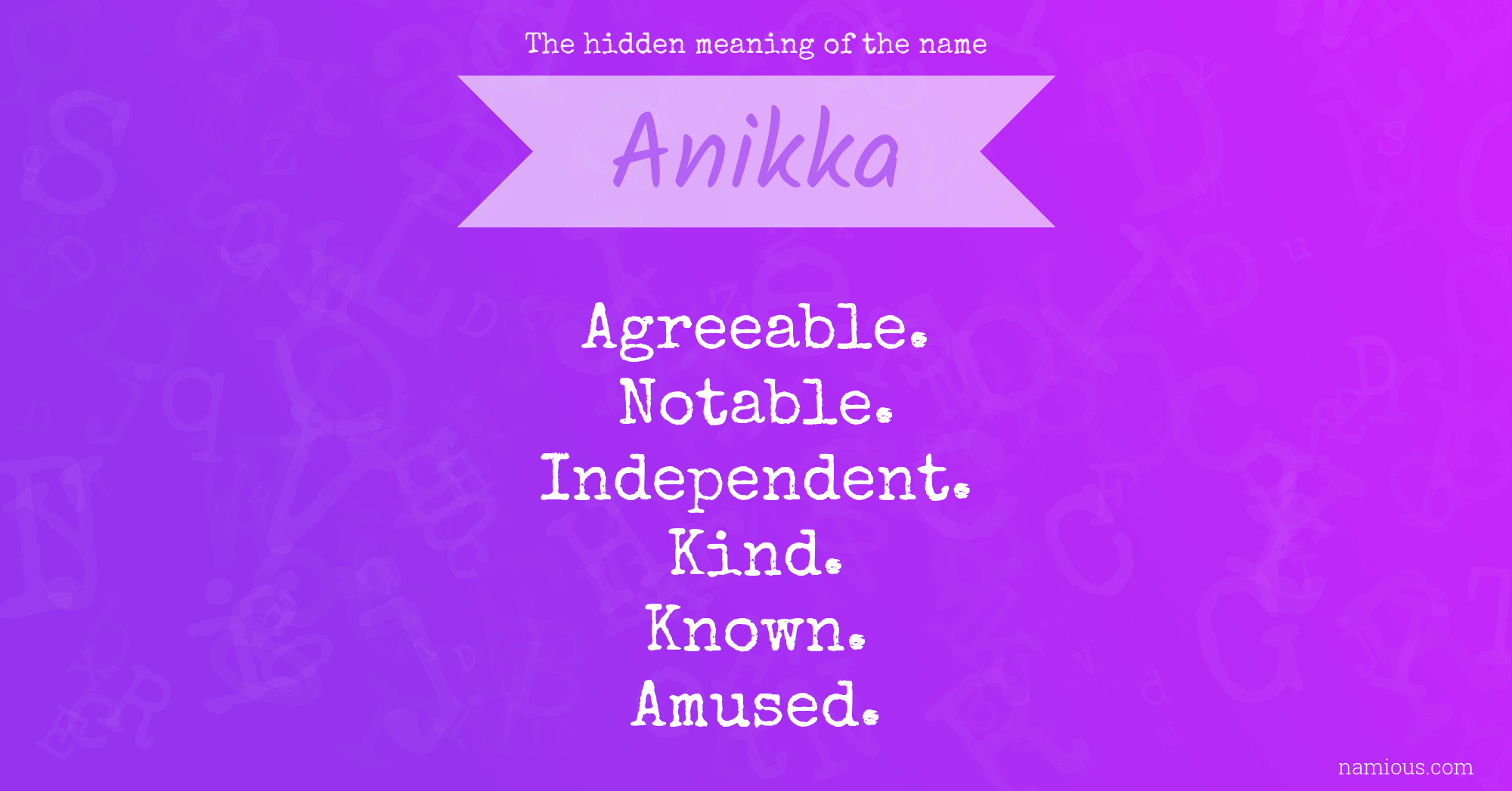 The hidden meaning of the name Anikka