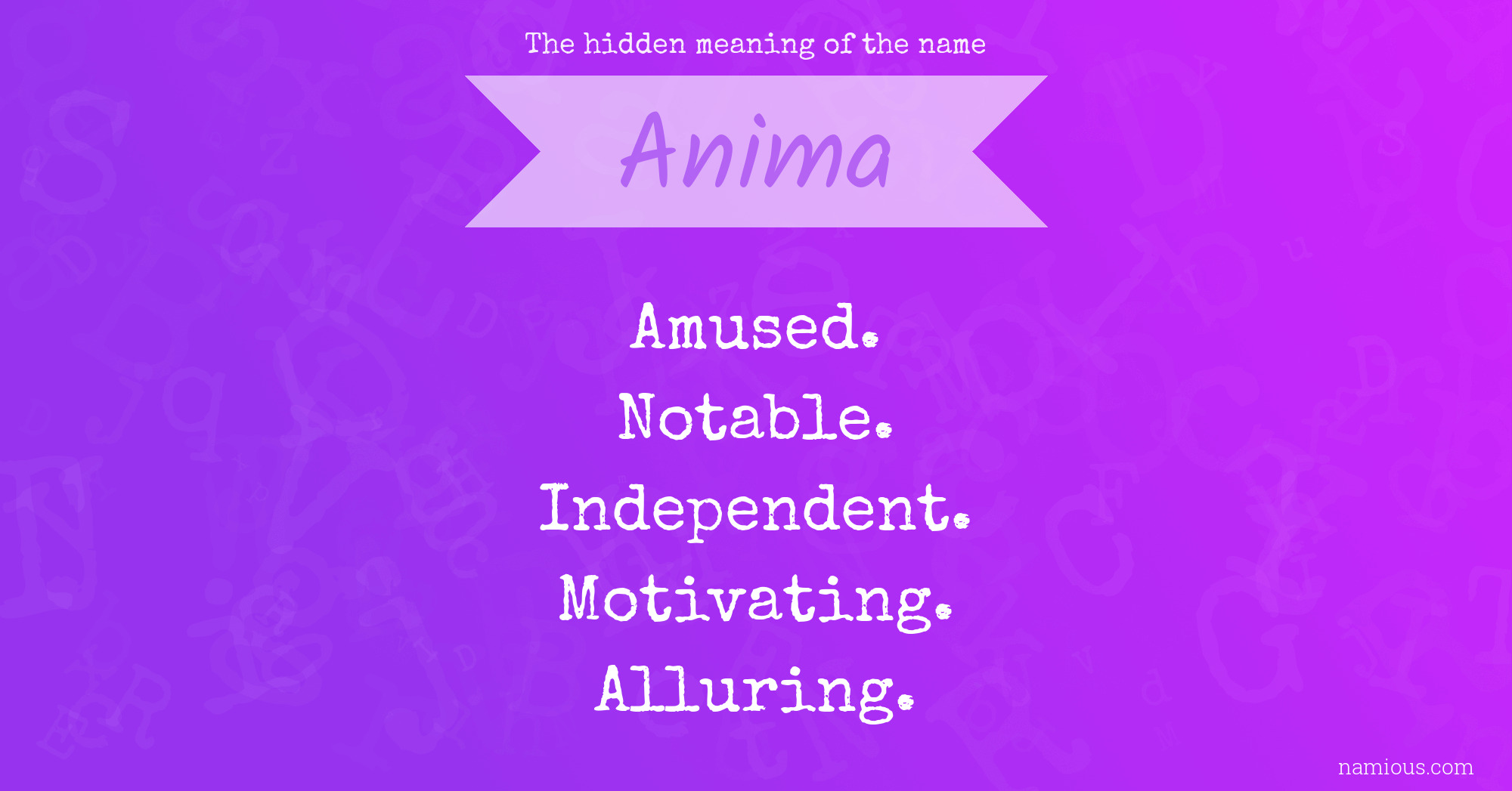 The hidden meaning of the name Anima