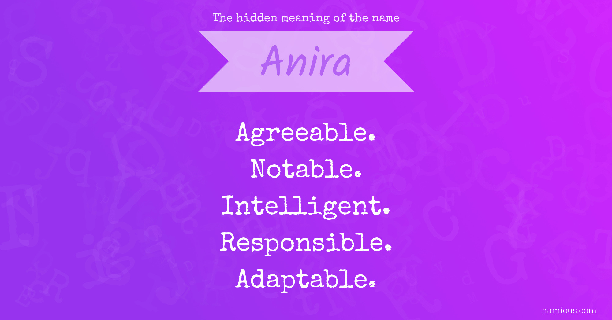 The hidden meaning of the name Anira