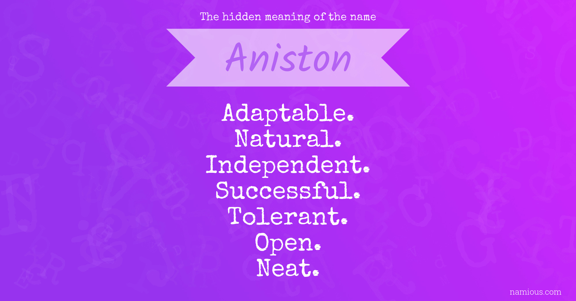 The hidden meaning of the name Aniston