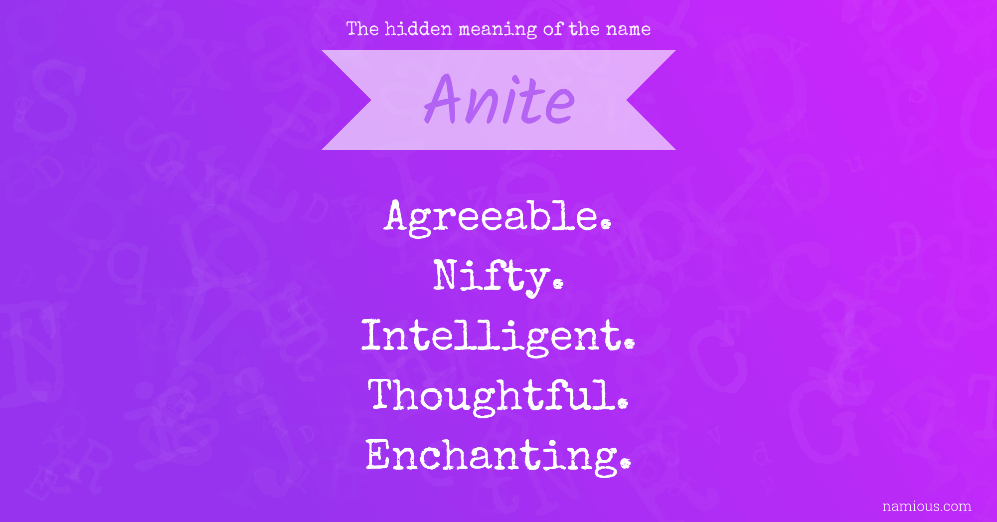 The hidden meaning of the name Anite