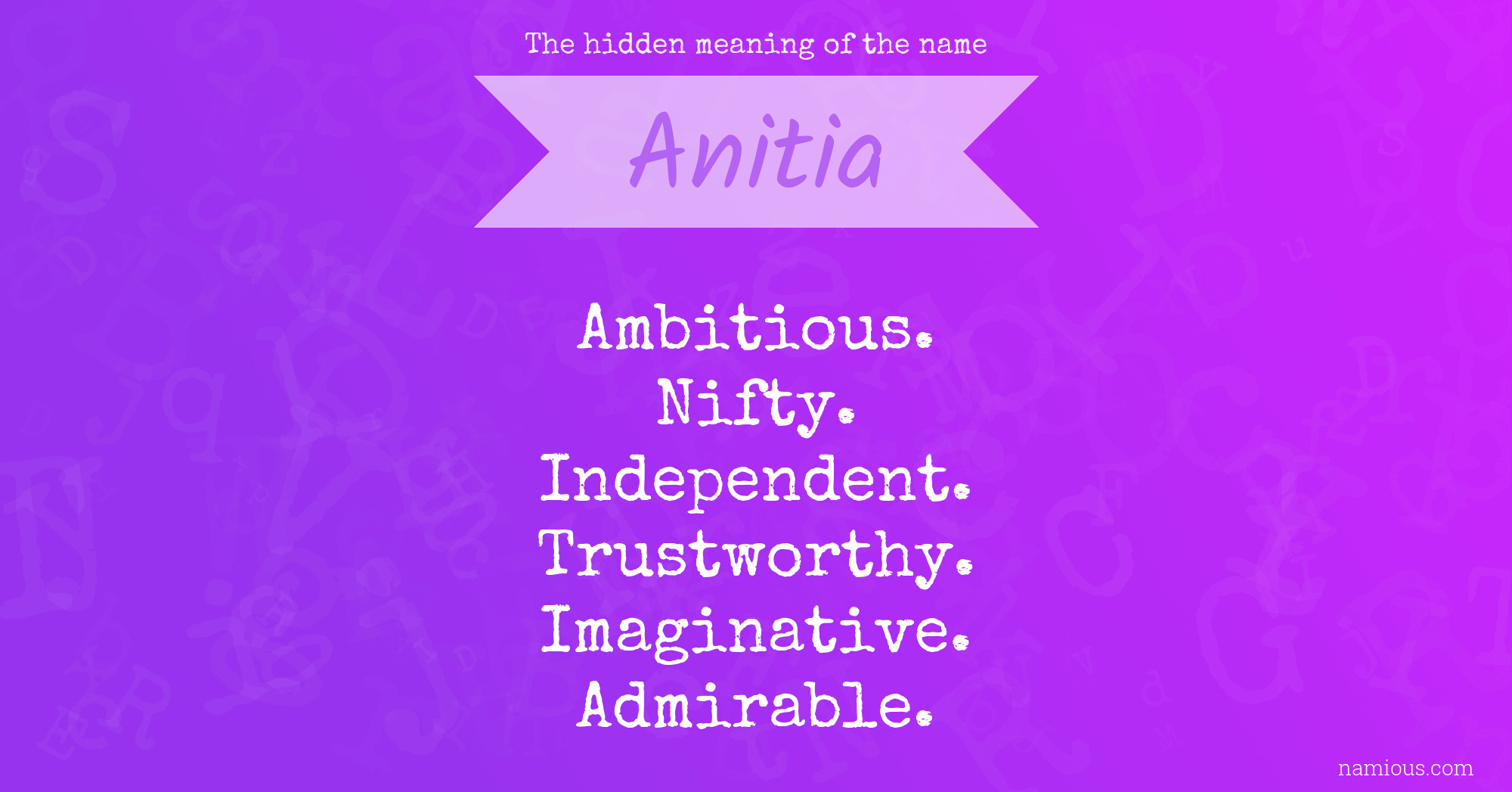 The hidden meaning of the name Anitia