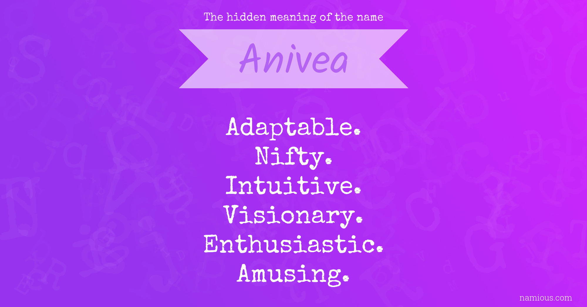 The hidden meaning of the name Anivea