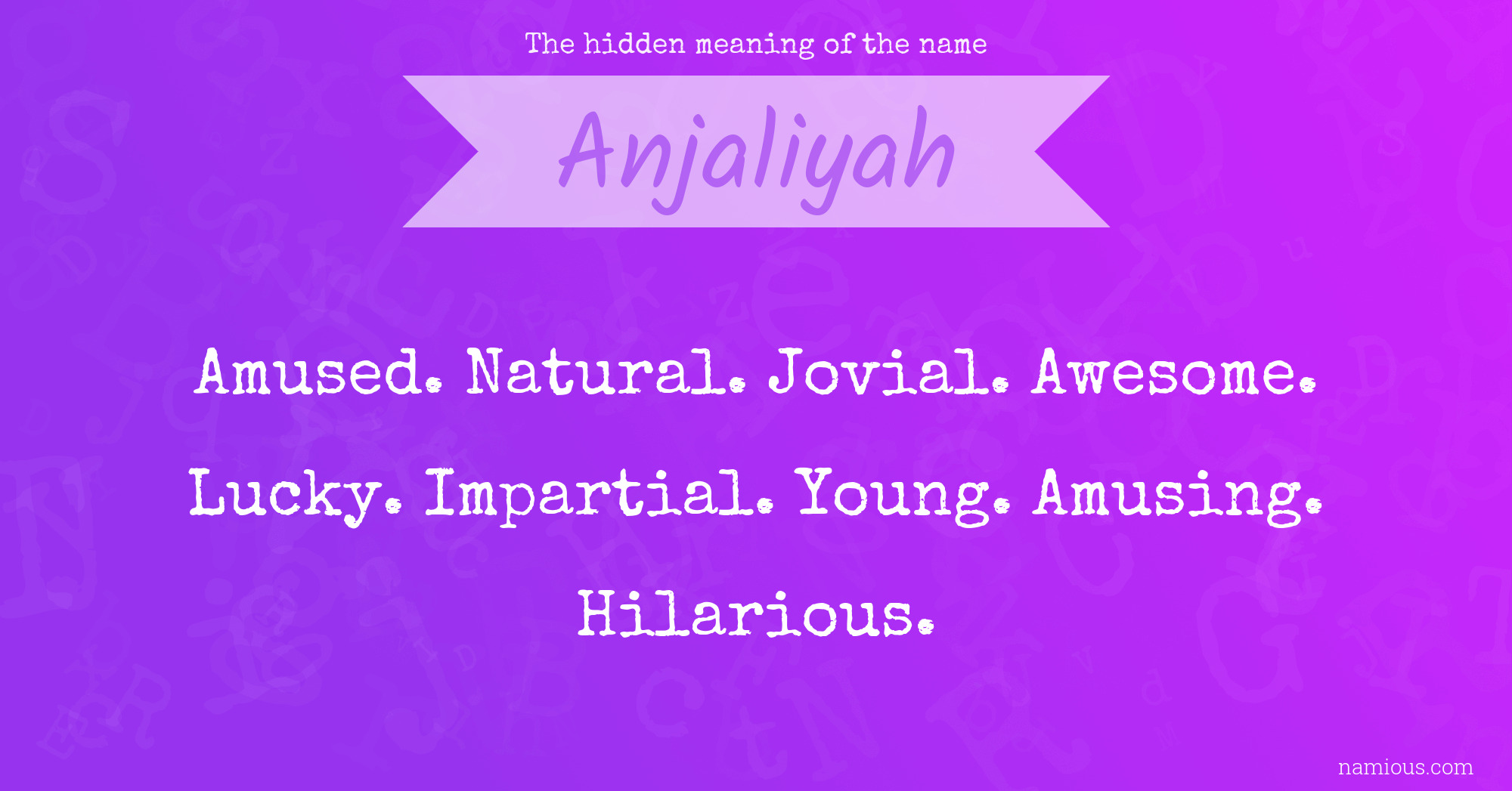 The hidden meaning of the name Anjaliyah