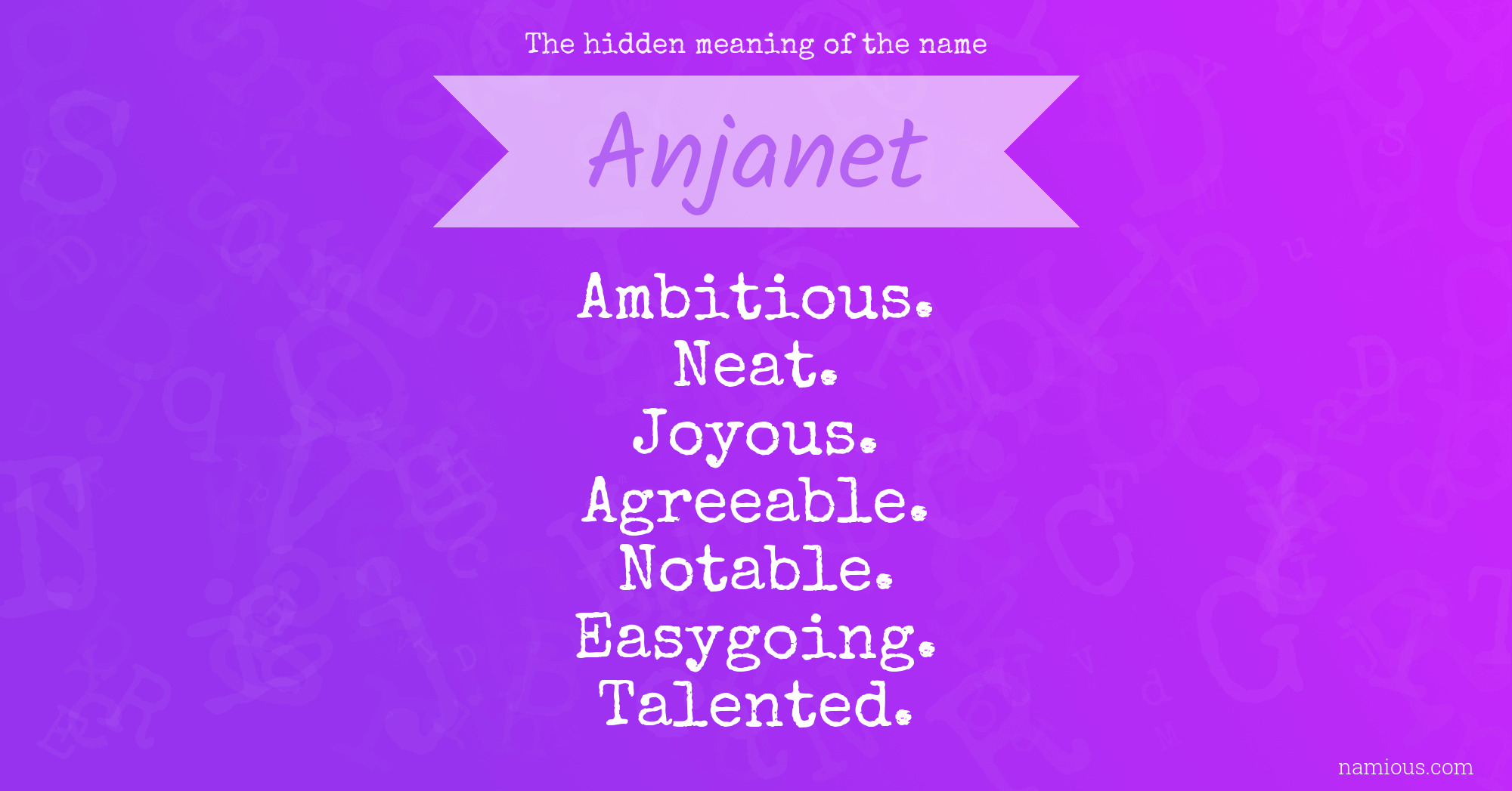 The hidden meaning of the name Anjanet