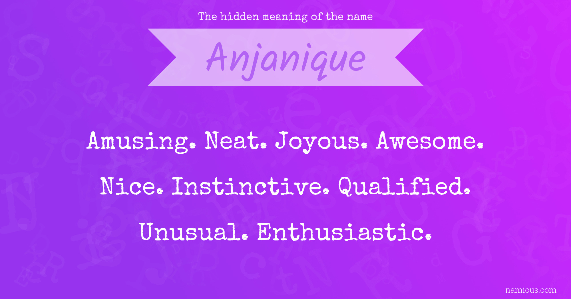 The hidden meaning of the name Anjanique