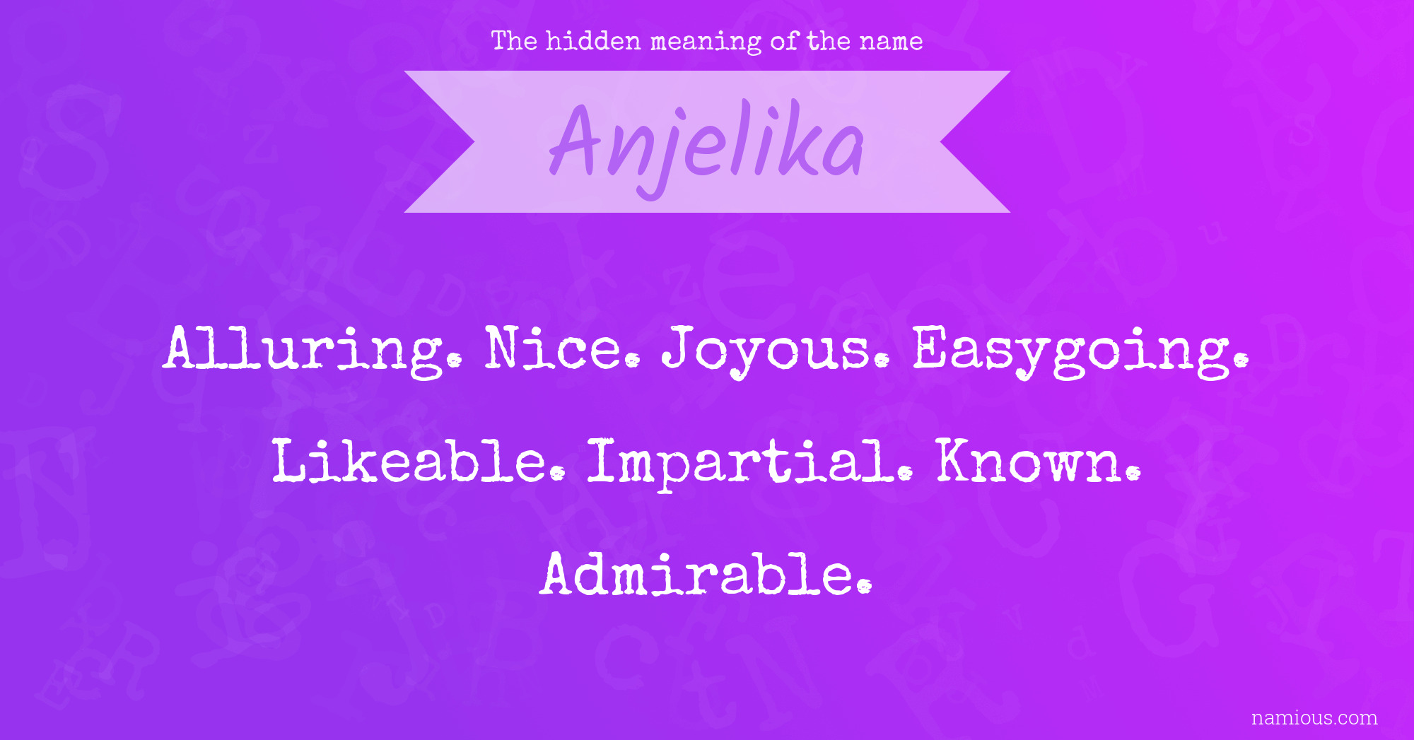 The hidden meaning of the name Anjelika