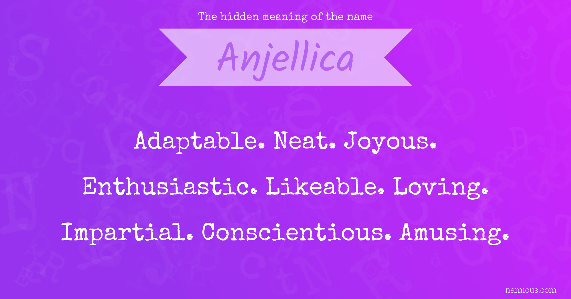 The hidden meaning of the name Anjellica