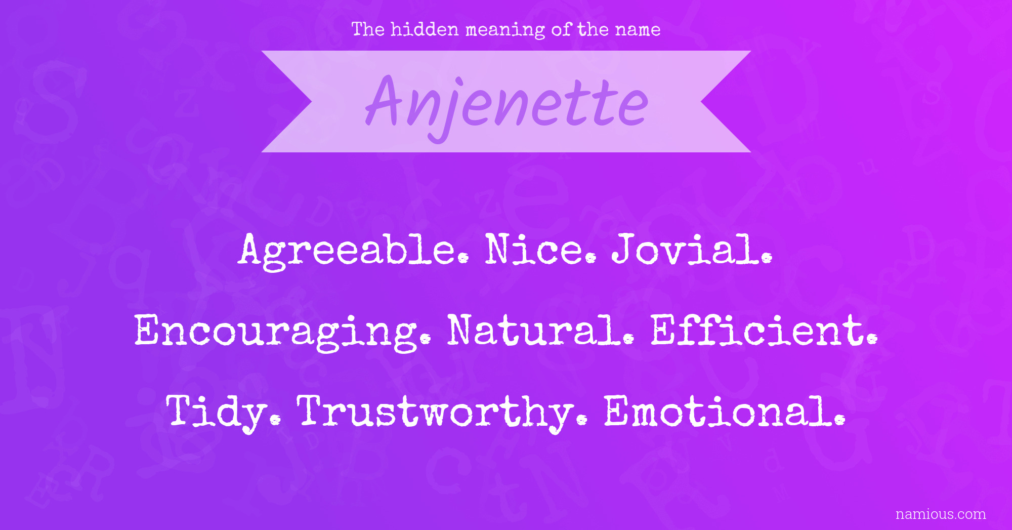 The hidden meaning of the name Anjenette