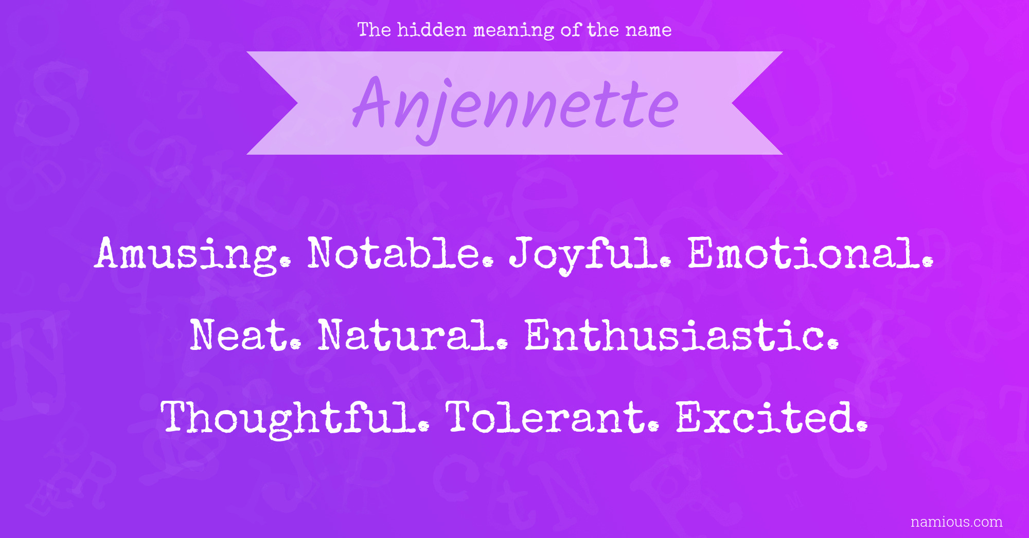 The hidden meaning of the name Anjennette