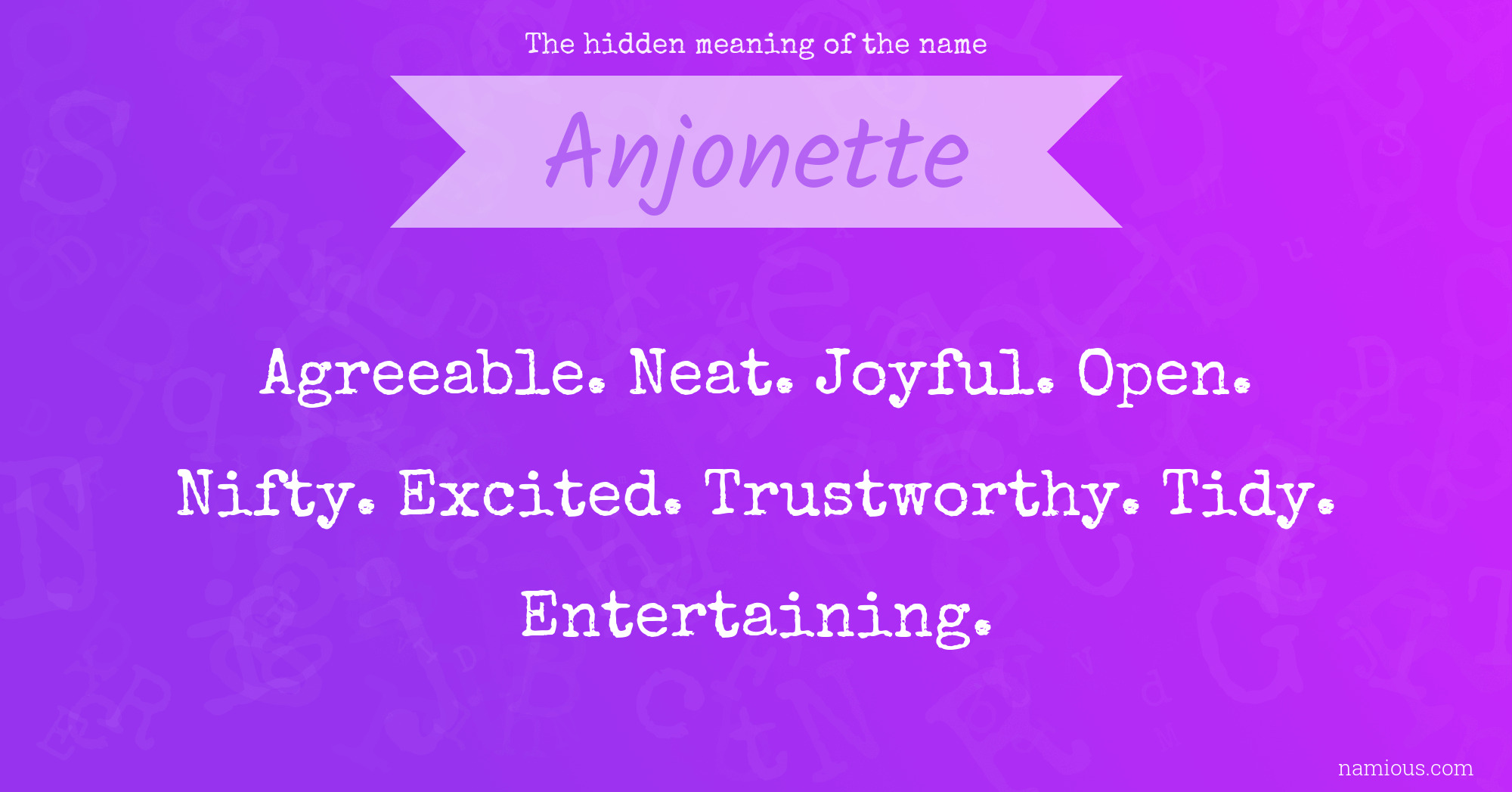 The hidden meaning of the name Anjonette