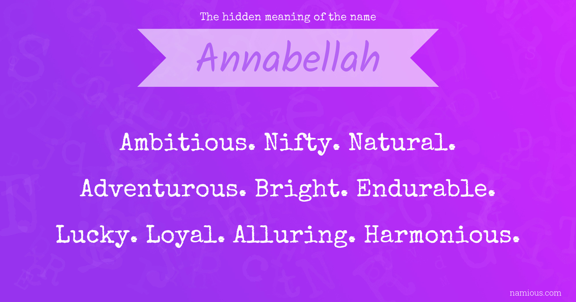 The hidden meaning of the name Annabellah