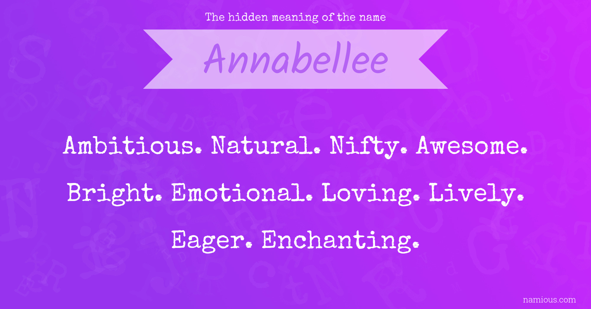 The hidden meaning of the name Annabellee