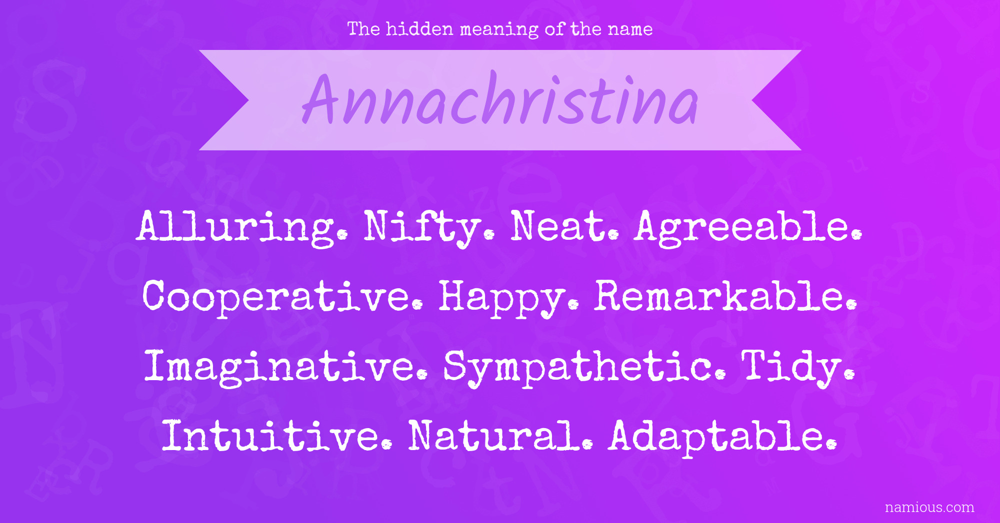 The hidden meaning of the name Annachristina