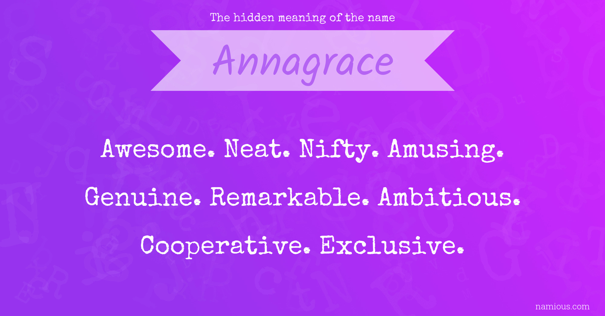 The hidden meaning of the name Annagrace