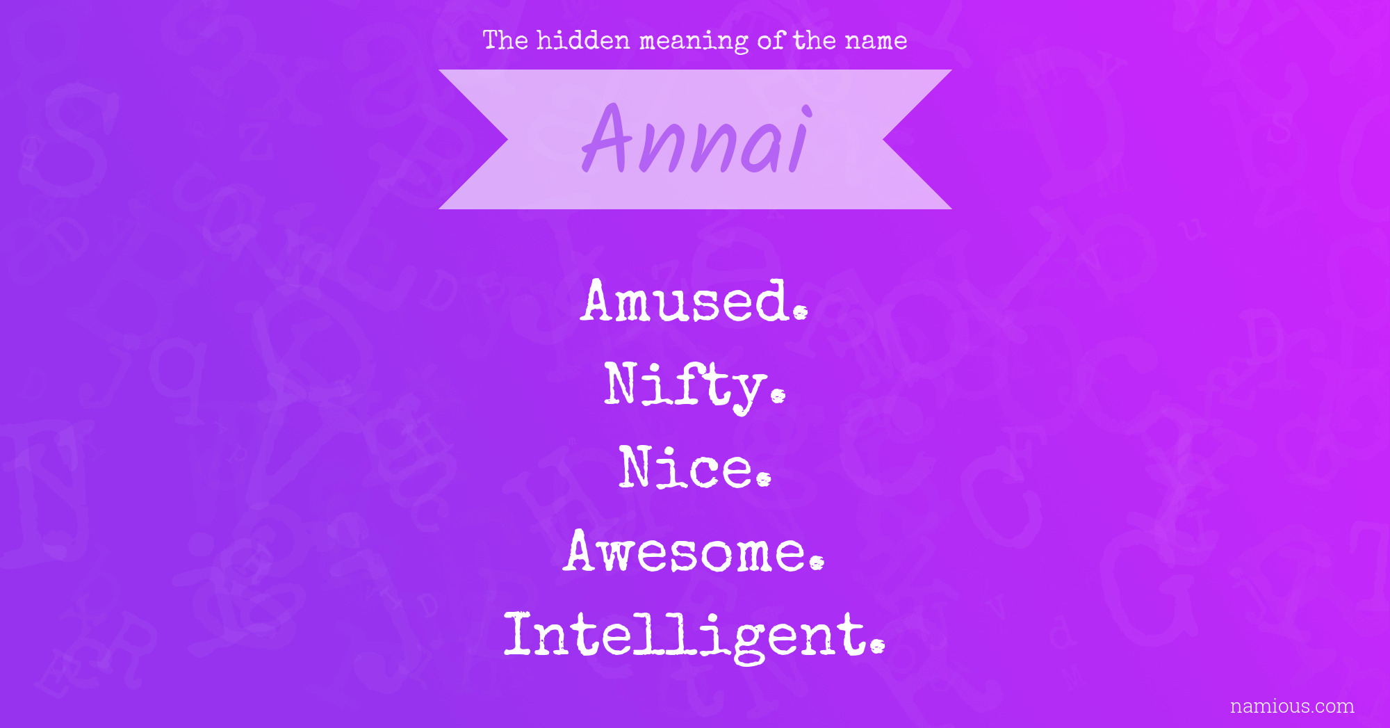 The hidden meaning of the name Annai