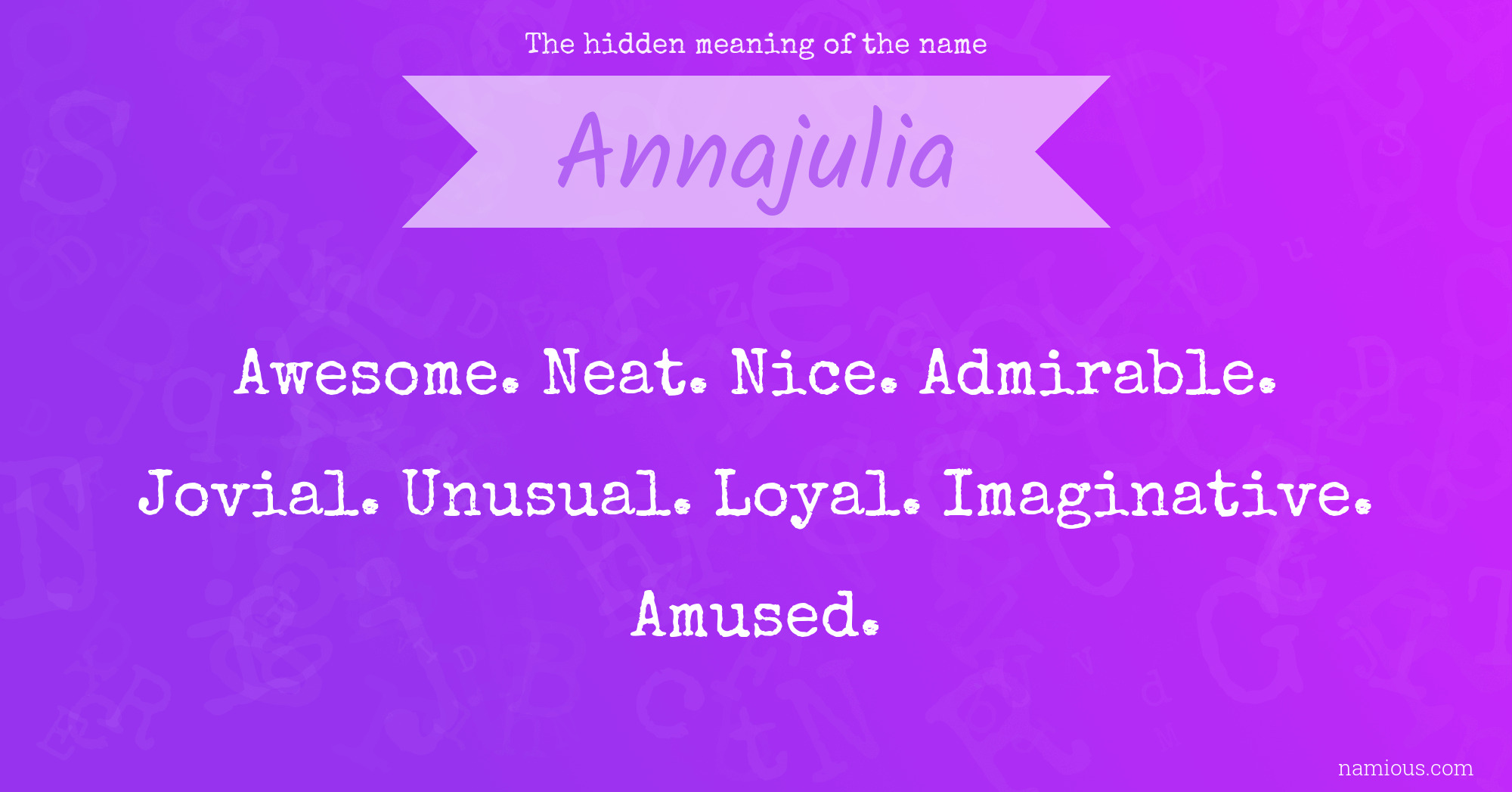 The hidden meaning of the name Annajulia