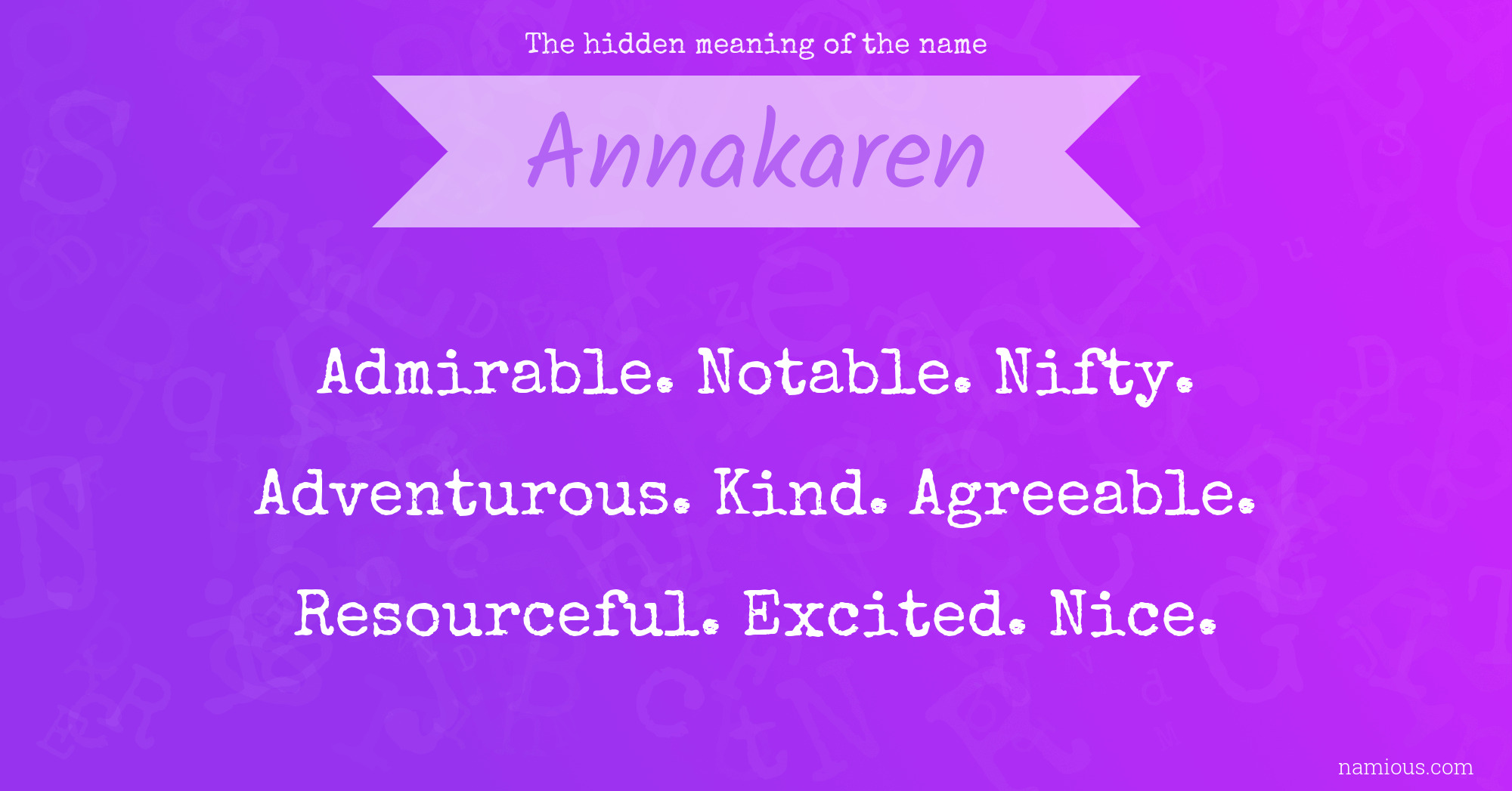 The hidden meaning of the name Annakaren