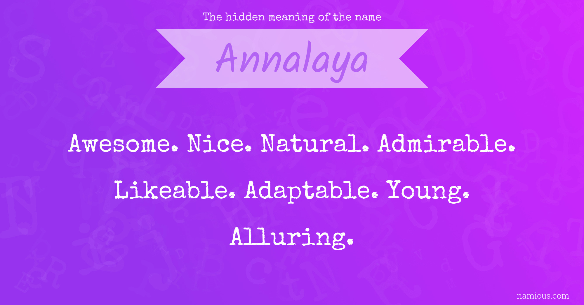 The hidden meaning of the name Annalaya