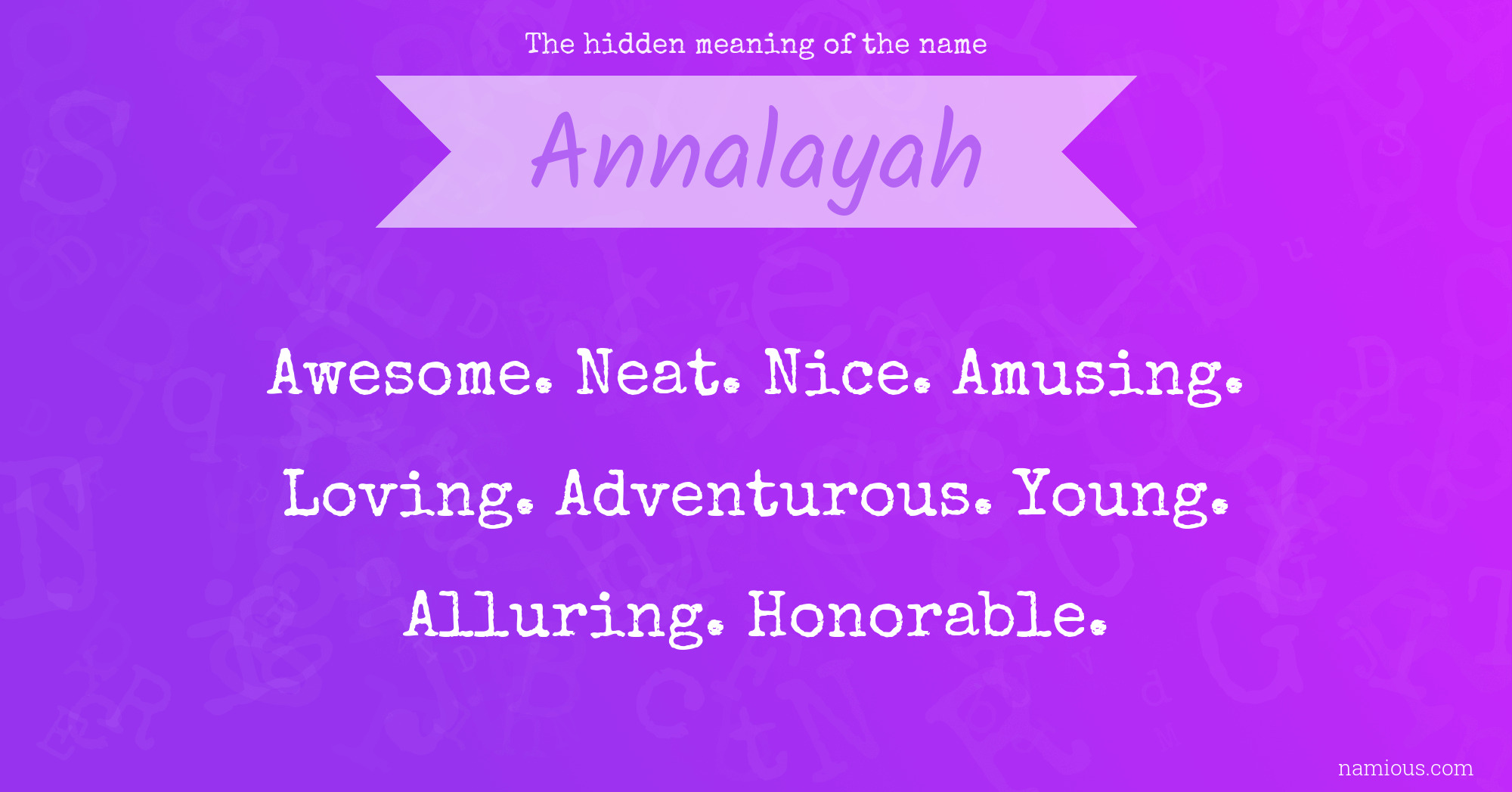 The hidden meaning of the name Annalayah