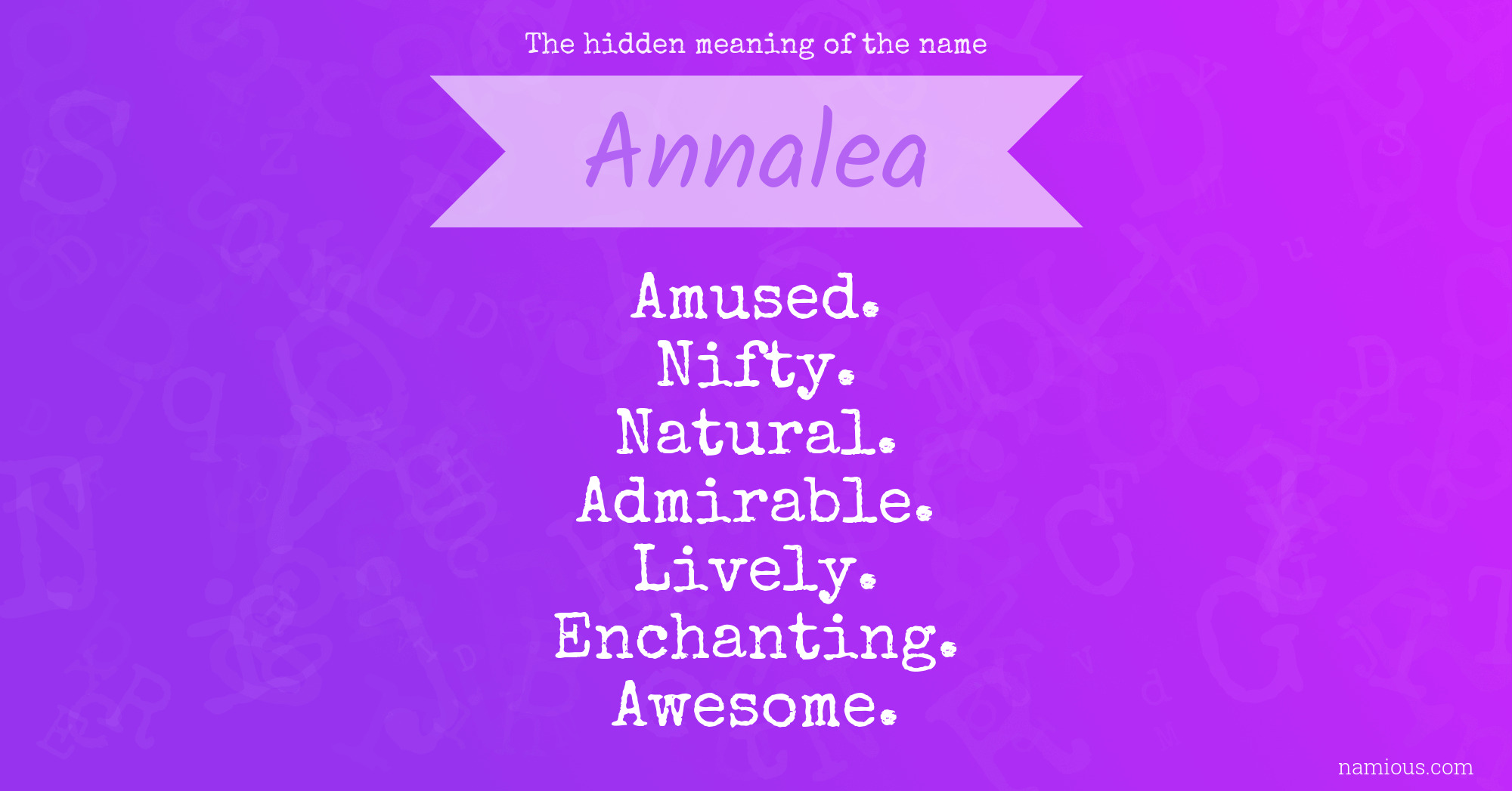 The hidden meaning of the name Annalea