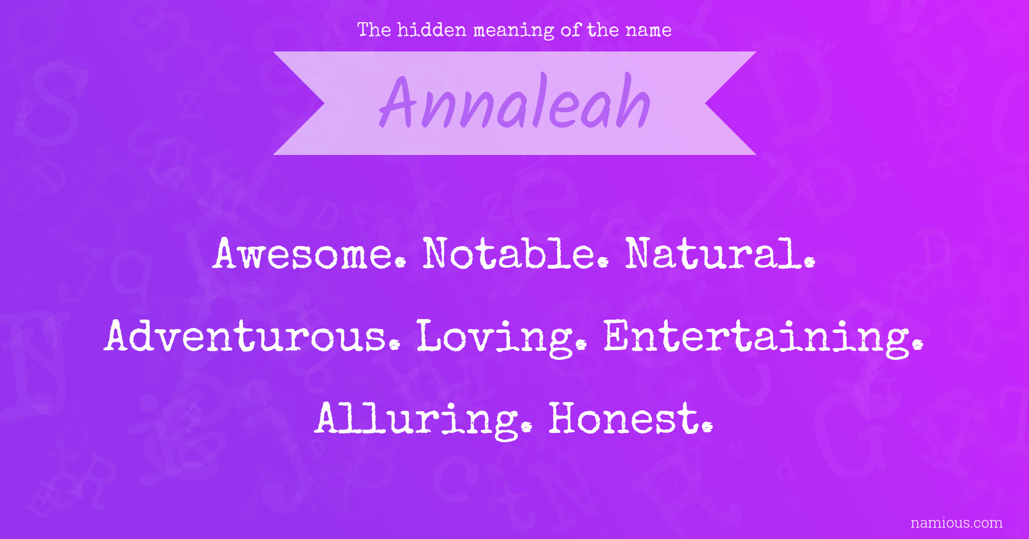 The hidden meaning of the name Annaleah