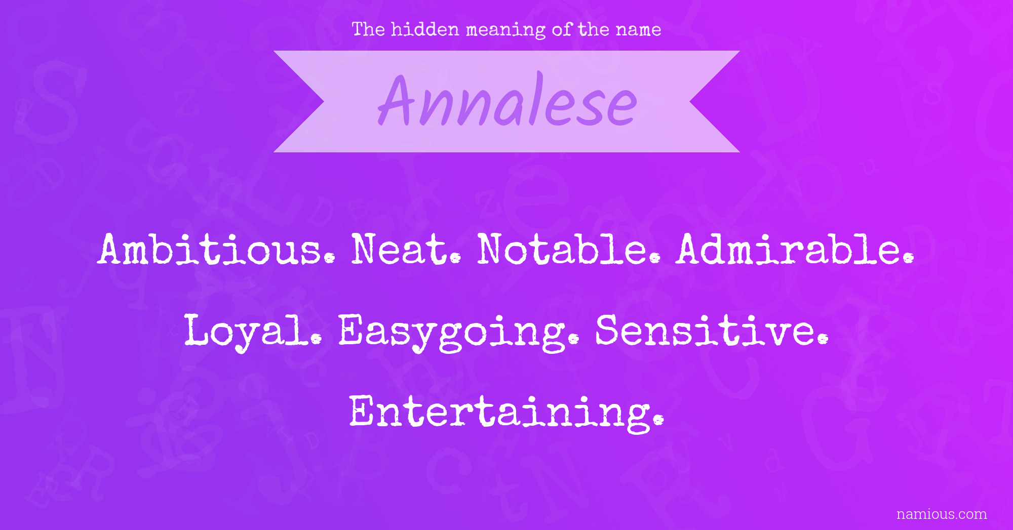 The hidden meaning of the name Annalese