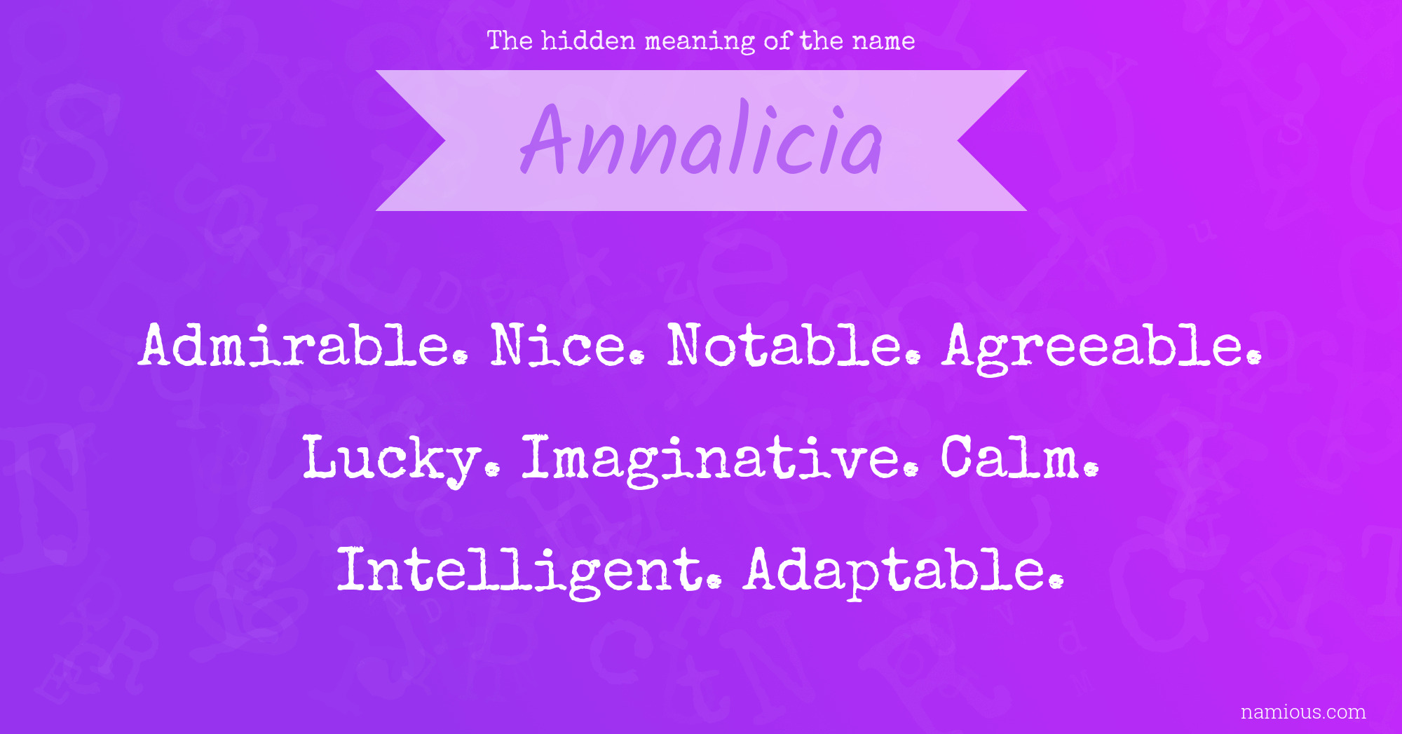 The hidden meaning of the name Annalicia