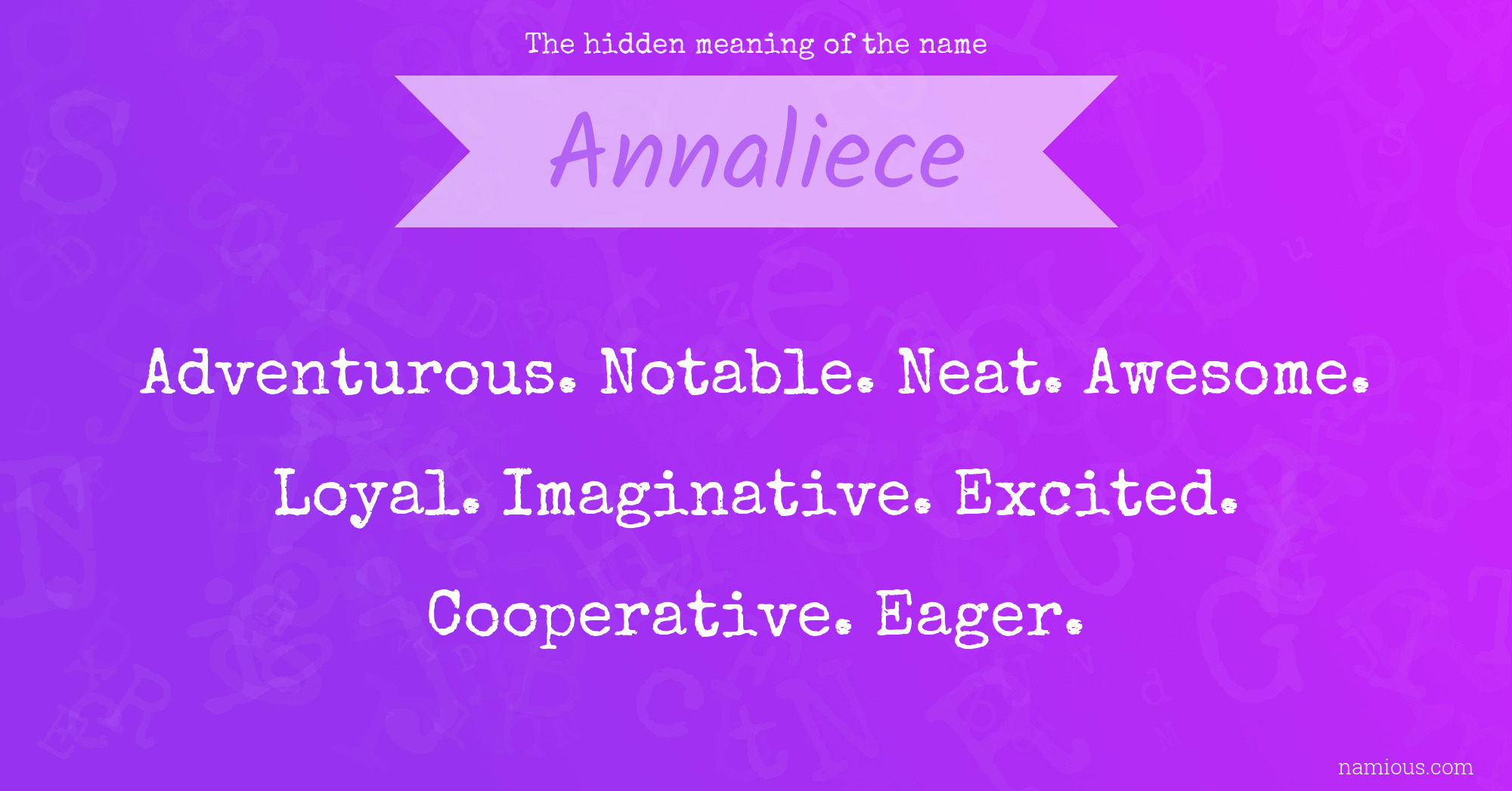 The hidden meaning of the name Annaliece