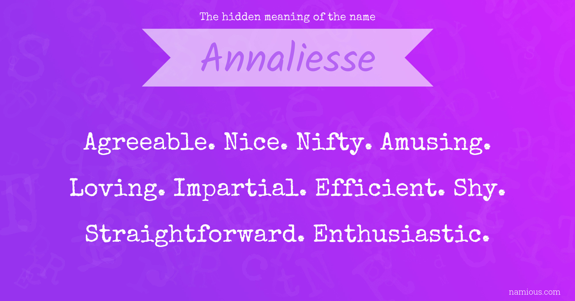 The hidden meaning of the name Annaliesse