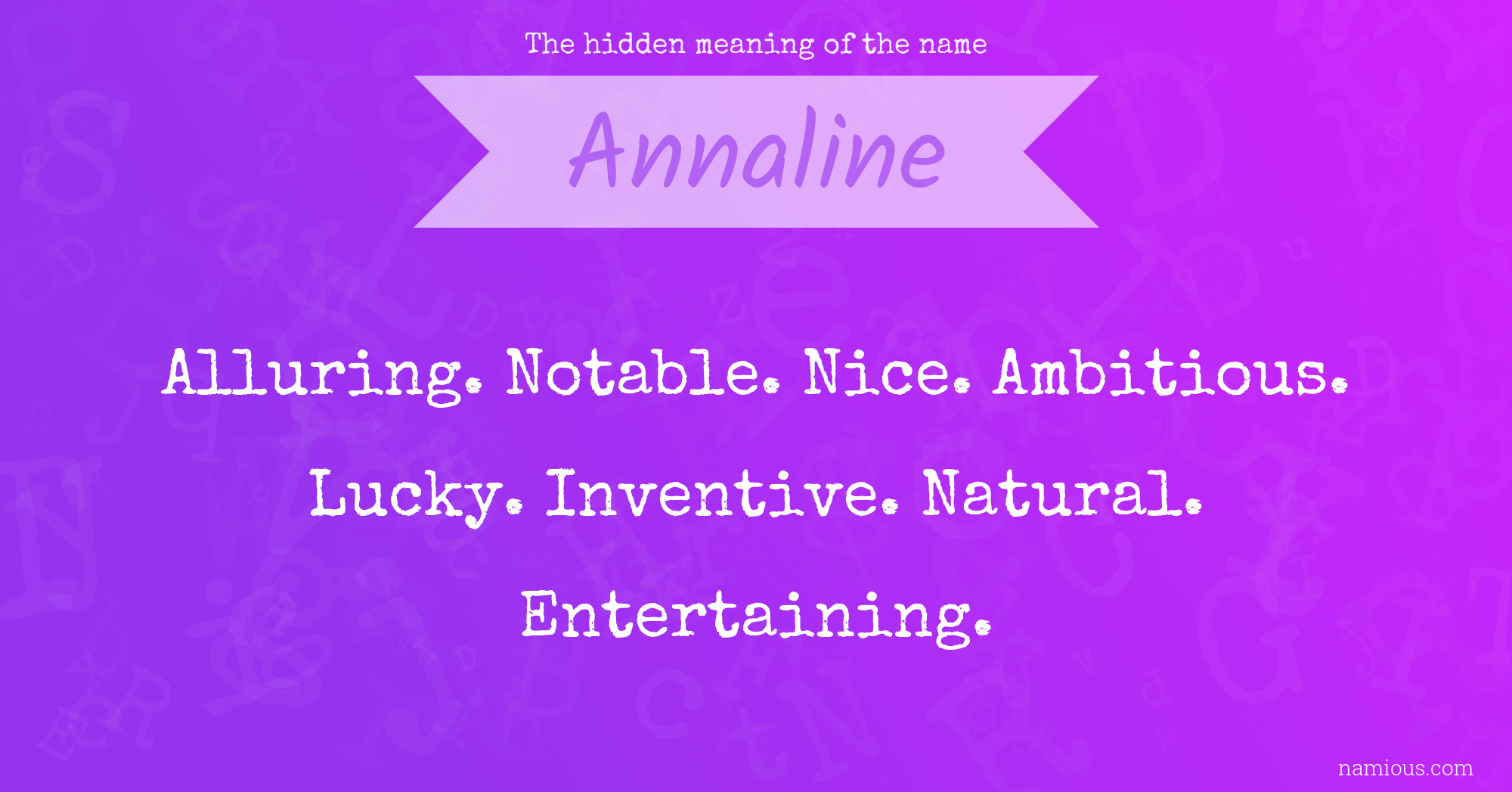 The hidden meaning of the name Annaline